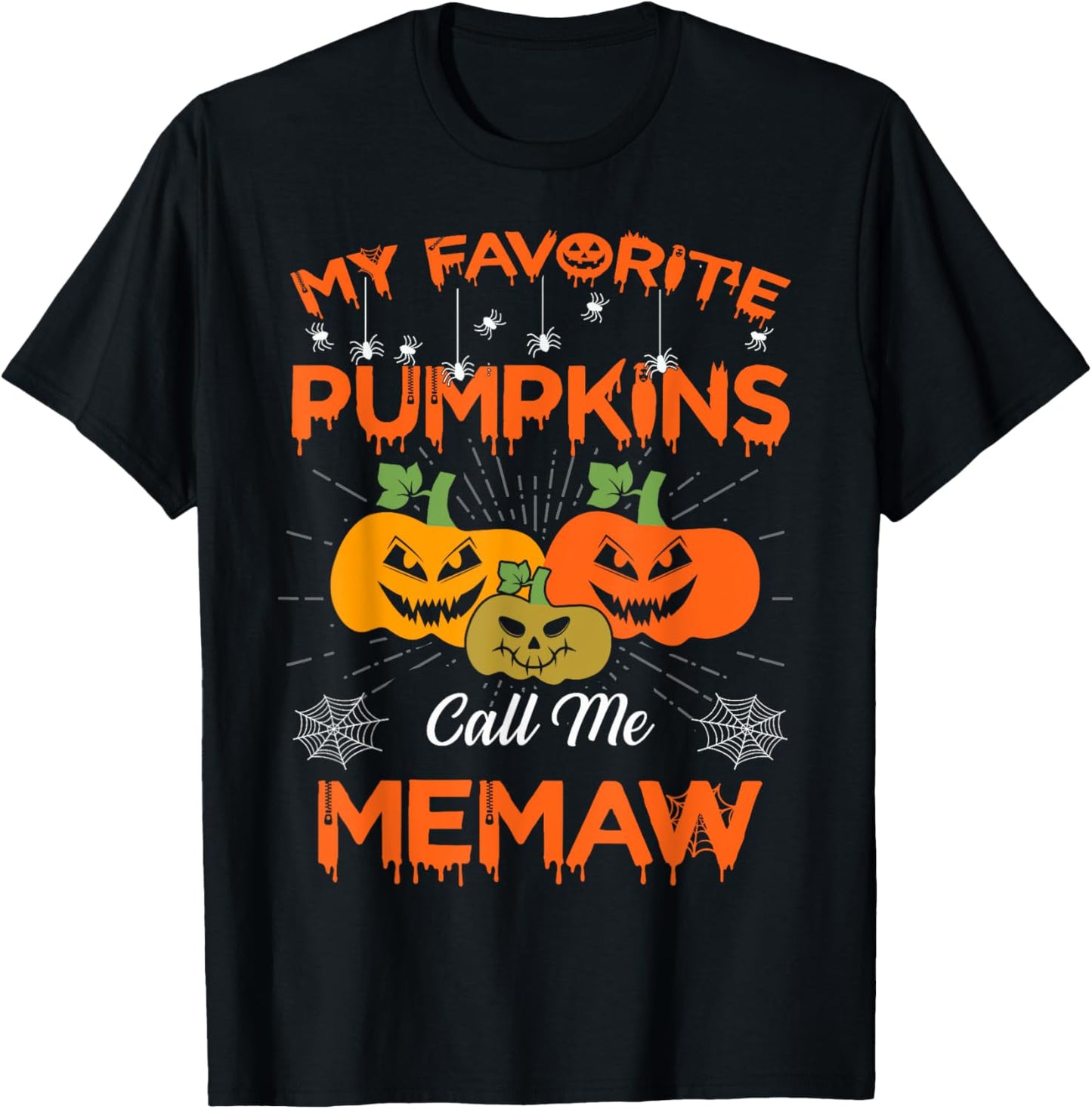 My Favorite Pumpkins Call Me Memaw Halloween Women Men T-Shirt - T-Shirt | Black