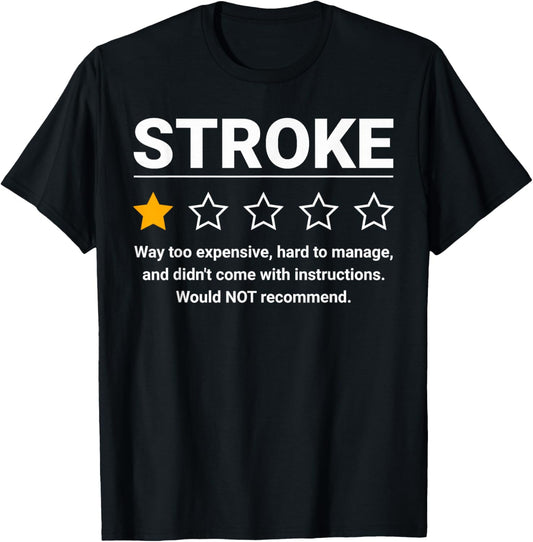 Stroke One Star Rating Funny Stroke Awareness Brain Attack T-Shirt - T-Shirt | Black