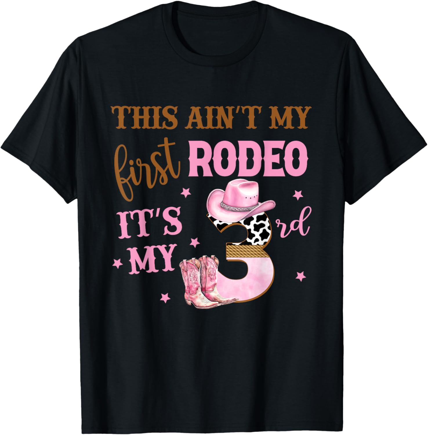 This Ain't My First Rodeo Its My 3rd Birthday Outfit Girl T-Shirt - T-Shirt | Black