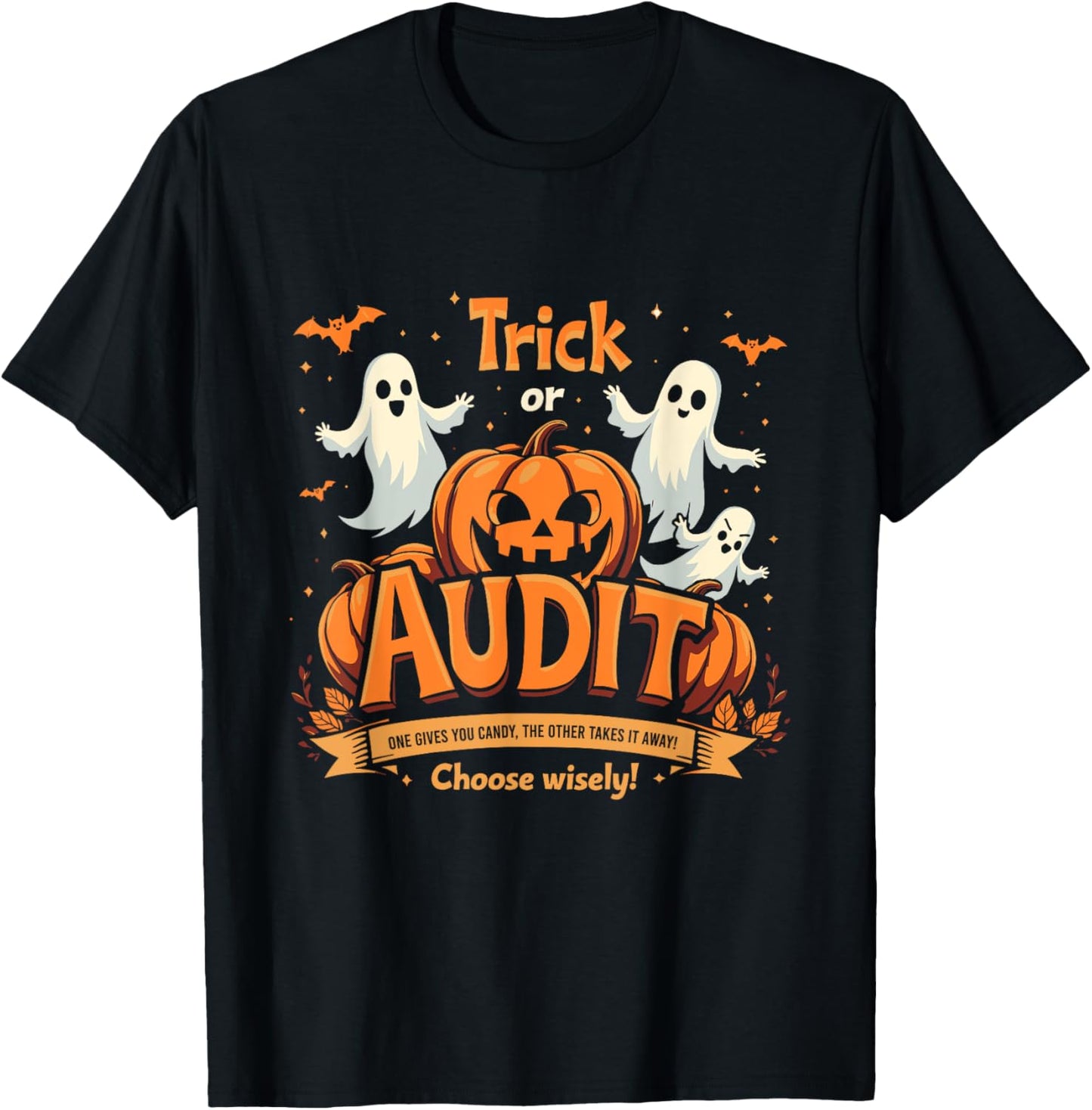 Trick or Audit Funny Halloween Accounting for Accountants T-Shirt - T-Shirt | Black