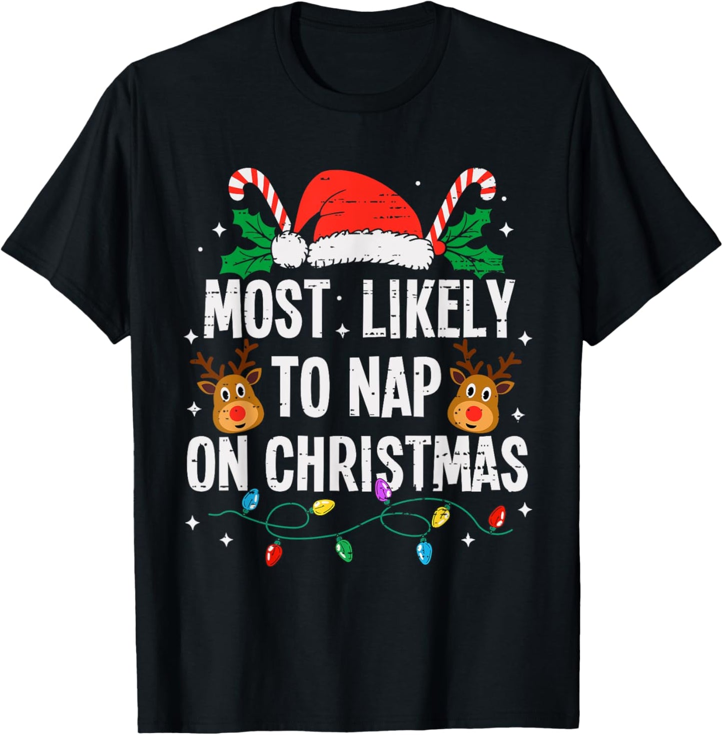 Most Likely To Nap On Christmas Funny Xmas T-Shirt - T-Shirt | Black