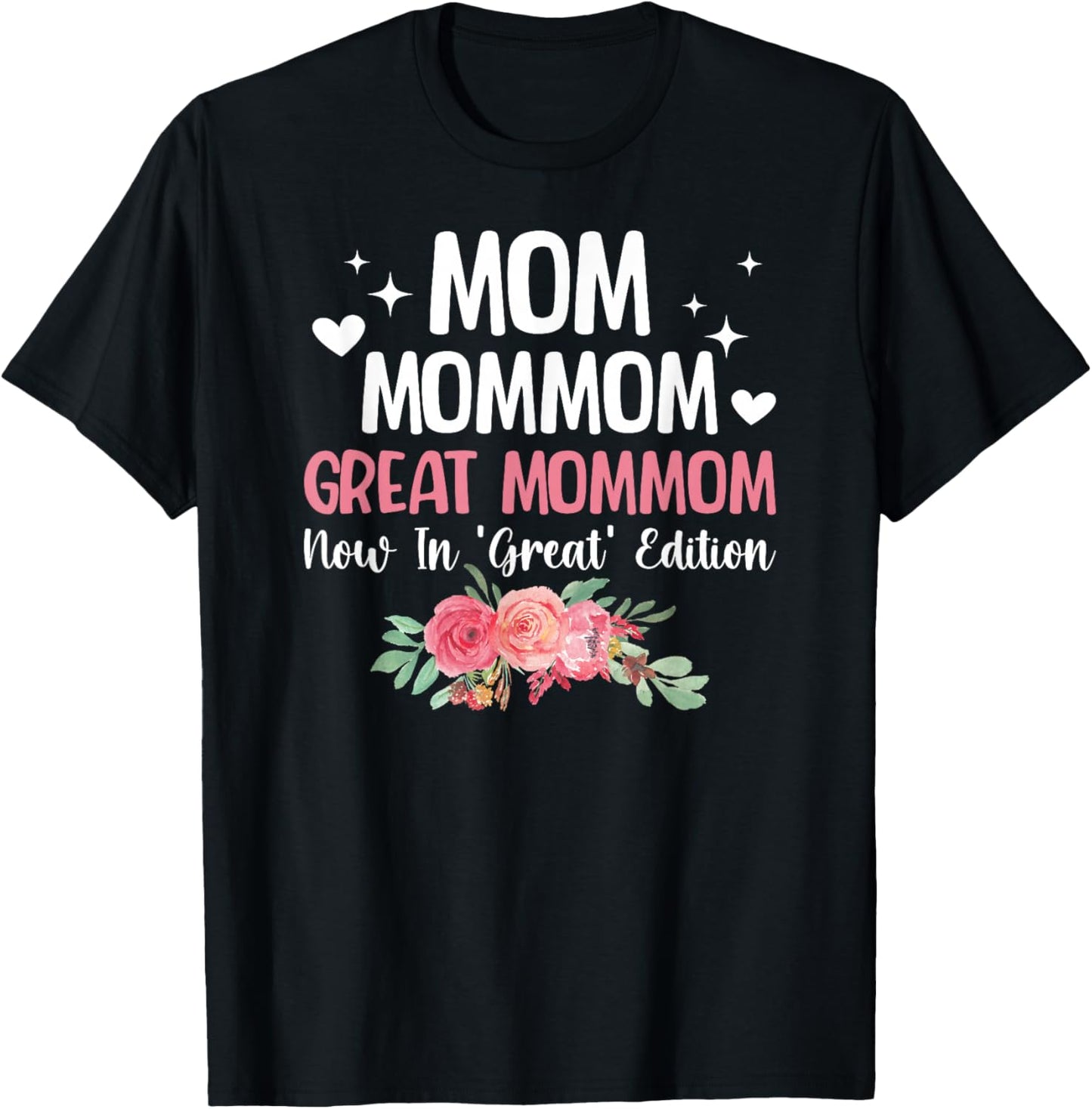 Great Mommom Now In Great Edition Great Mommom T-Shirt - T-Shirt | Black