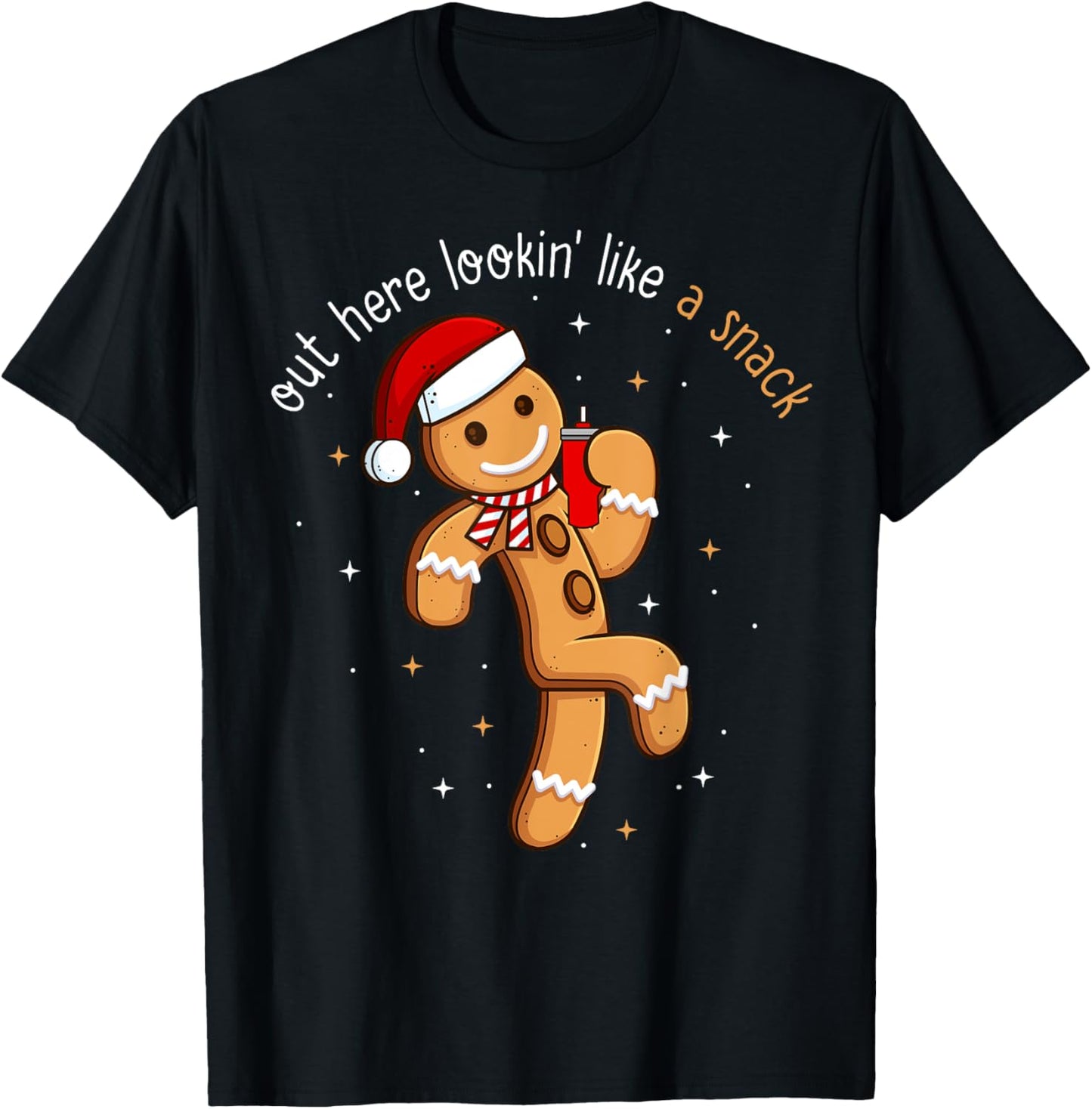Out Here Looking Like a Snack Funny Xmas Gingerbread Man T-Shirt - T-Shirt | Black