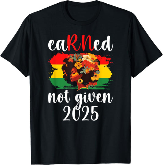 Earned Black Registered Nurse Graduation 2025 RN Graduate T-Shirt - T-Shirt | Black