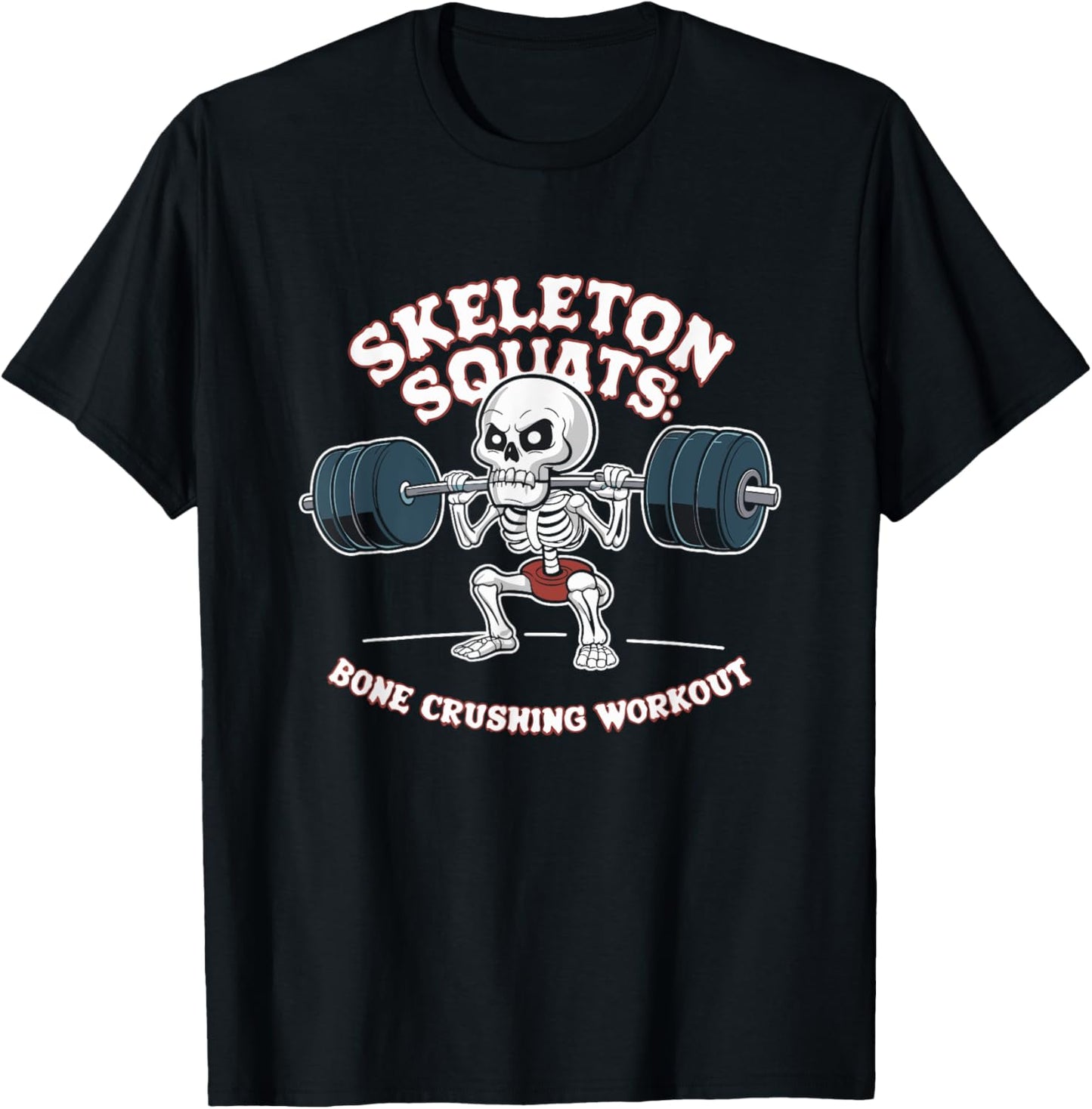 Skeleton Squats Bone Crushing | Halloween Workout | KawaiI T-Shirt - T-Shirt | Black