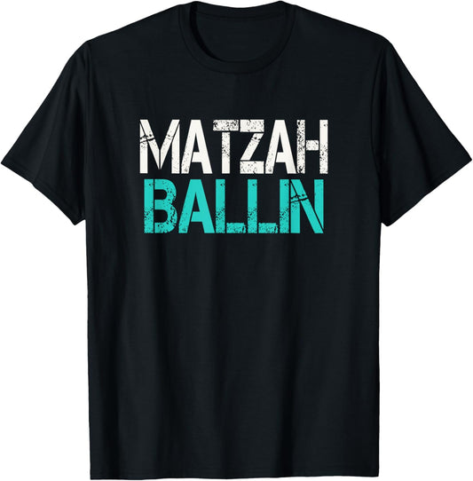 Funny Matzah Ballin Passover Jewish Pun Matzah Baller T-Shirt - T-Shirt | Black