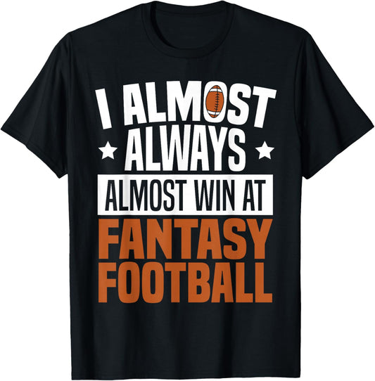 Fantasy Football Lover Funny Last Place Fantasy Football T-Shirt - T-Shirt | Black