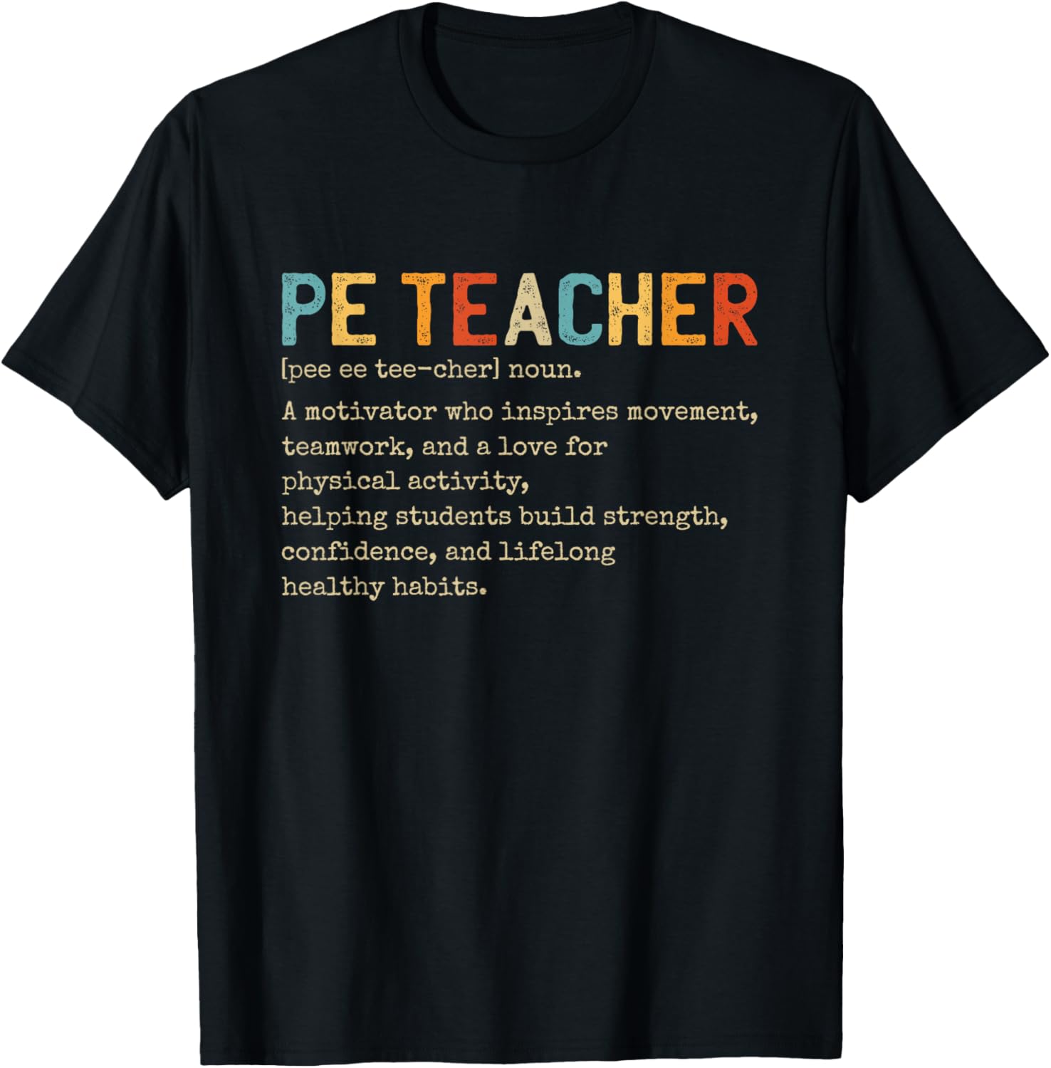 Physical Education Teacher T-Shirt - T-Shirt | Black