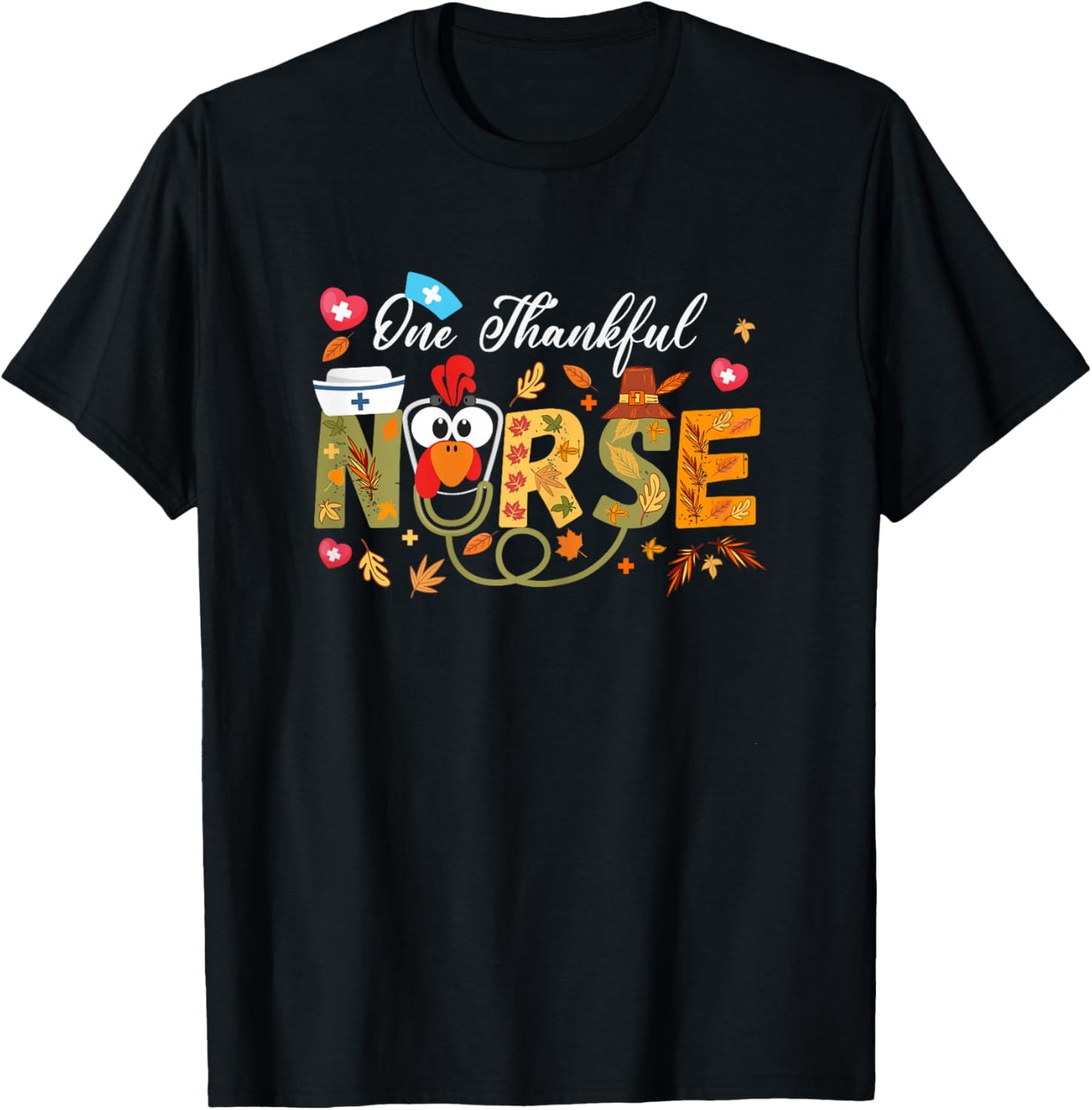 women Nurse Thanksgiving, one thankful nurse, nurses Turkey T-Shirt - T-Shirt | Black