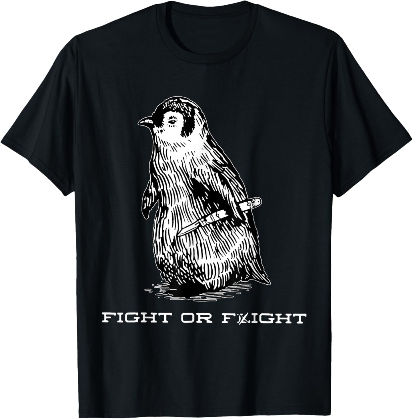 Fight or Flight Funny Penguin Funny Meme North Pole Penguin T-Shirt - T-Shirt | Black