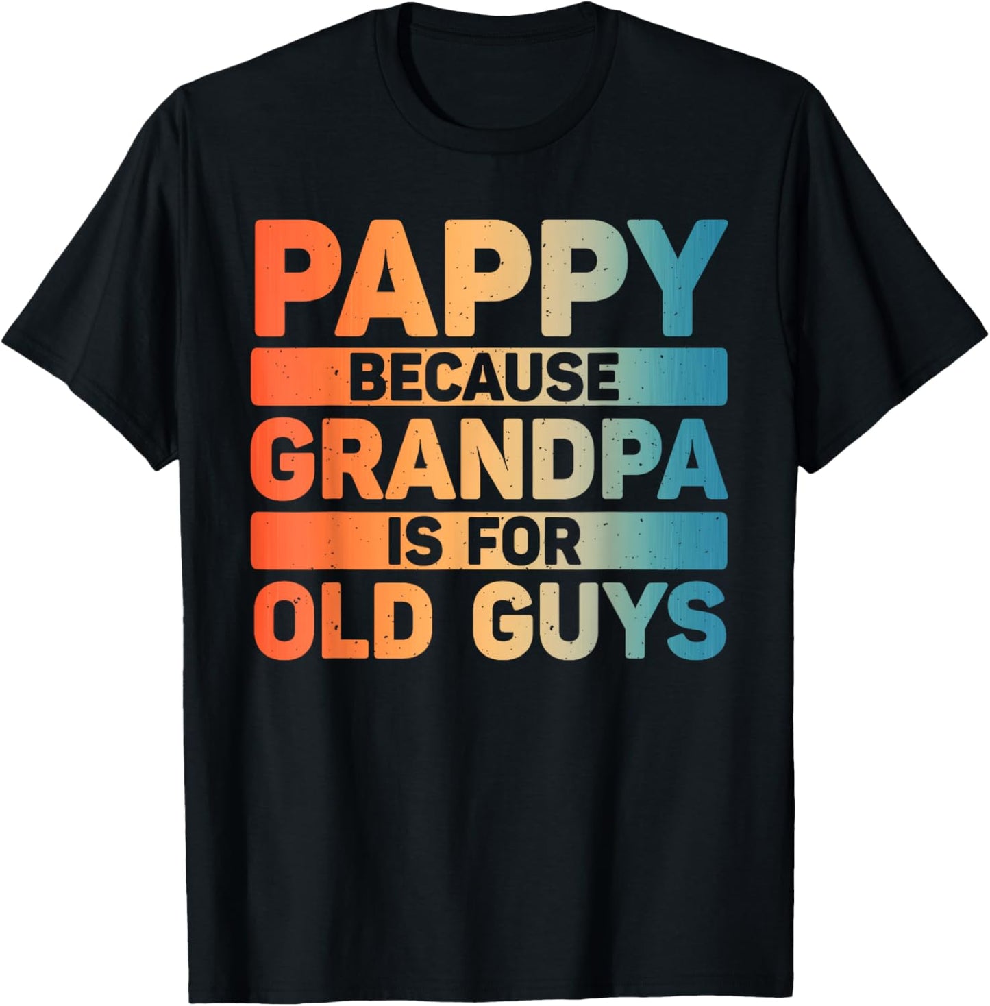 Pappy Design For Grandpa From Grandkids Father's Day Pappy T-Shirt - T-Shirt | Black