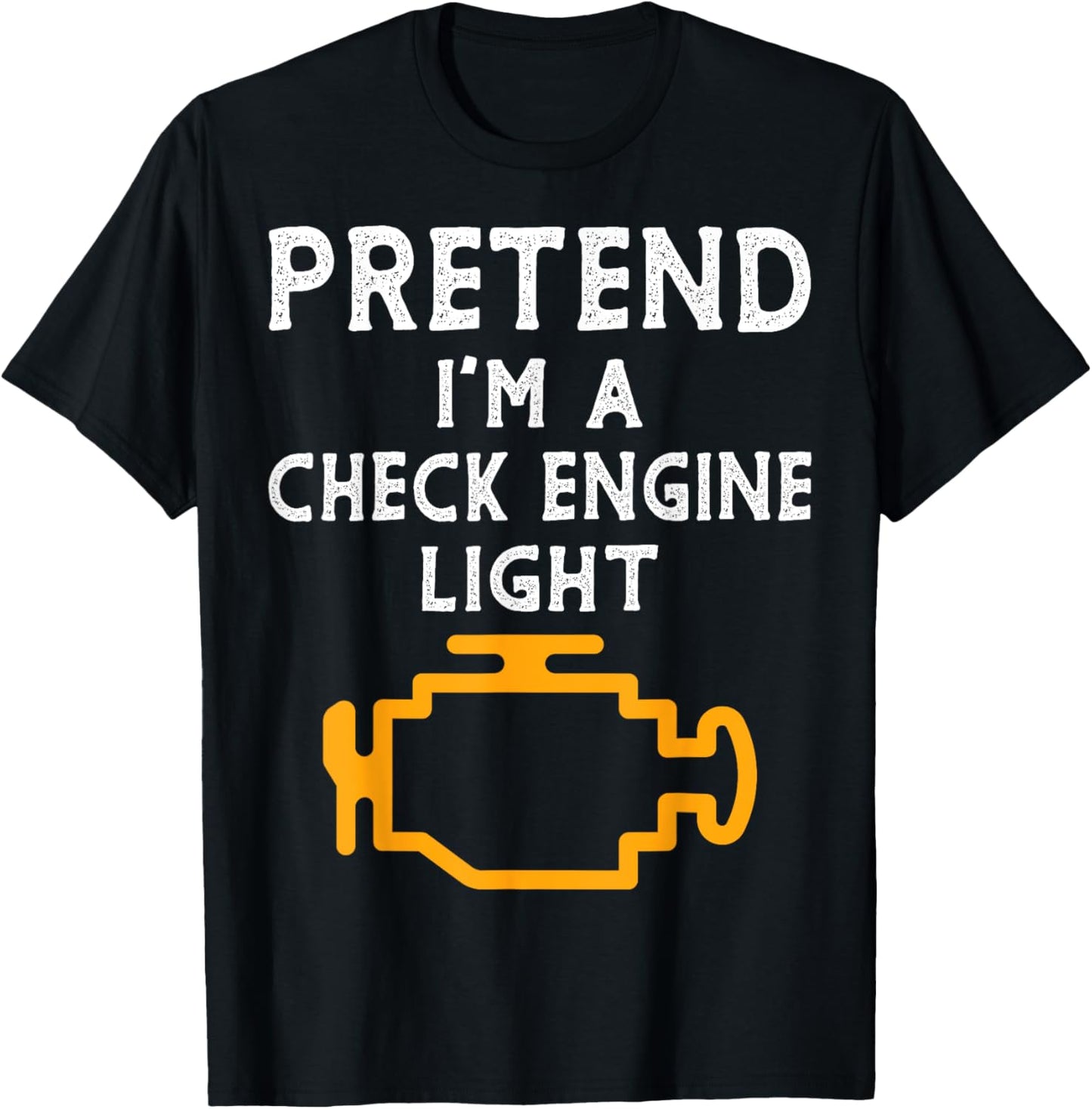 Pretend I'm a Check Engine Light Halloween Costume Men Boys T-Shirt - T-Shirt | Black