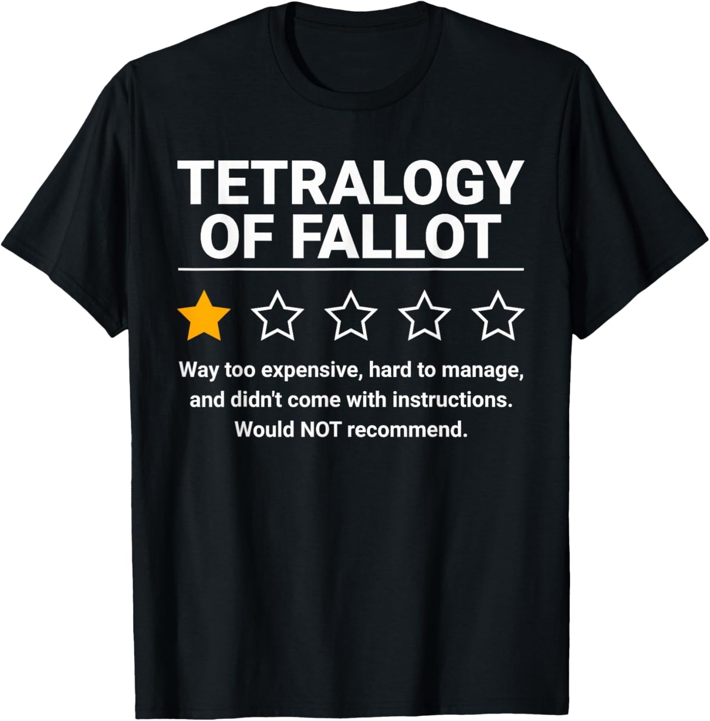 Tetralogy of Fallot One Star Rating Funny Awareness T-Shirt - T-Shirt | Black