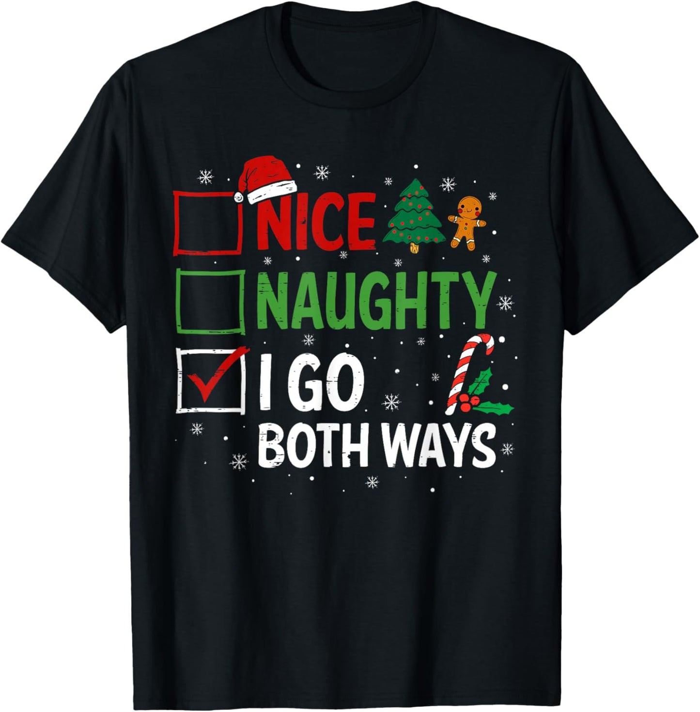 Nice Naughty I Go Both Ways Christmas Pajamas Santa Claus T-Shirt - T-Shirt | Black