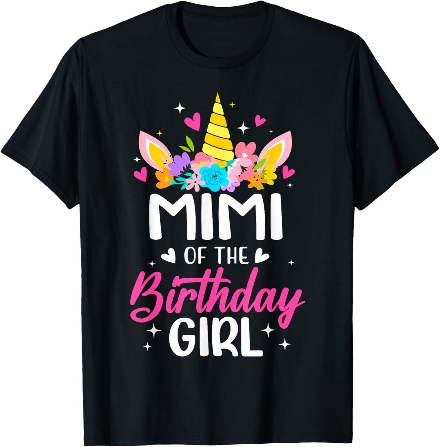 Mimi Of The Birthday Girl Unicorn Bday Party Family T-Shirt - T-Shirt | Black