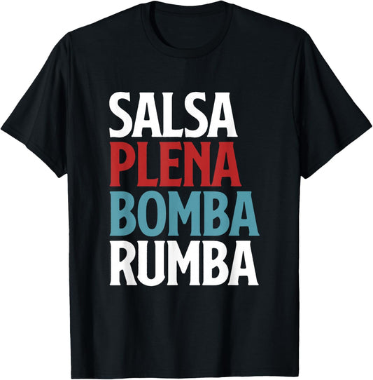 Salsa Plena Bomba Rumba Puerto Rica Dance T-Shirt - T-Shirt | Black