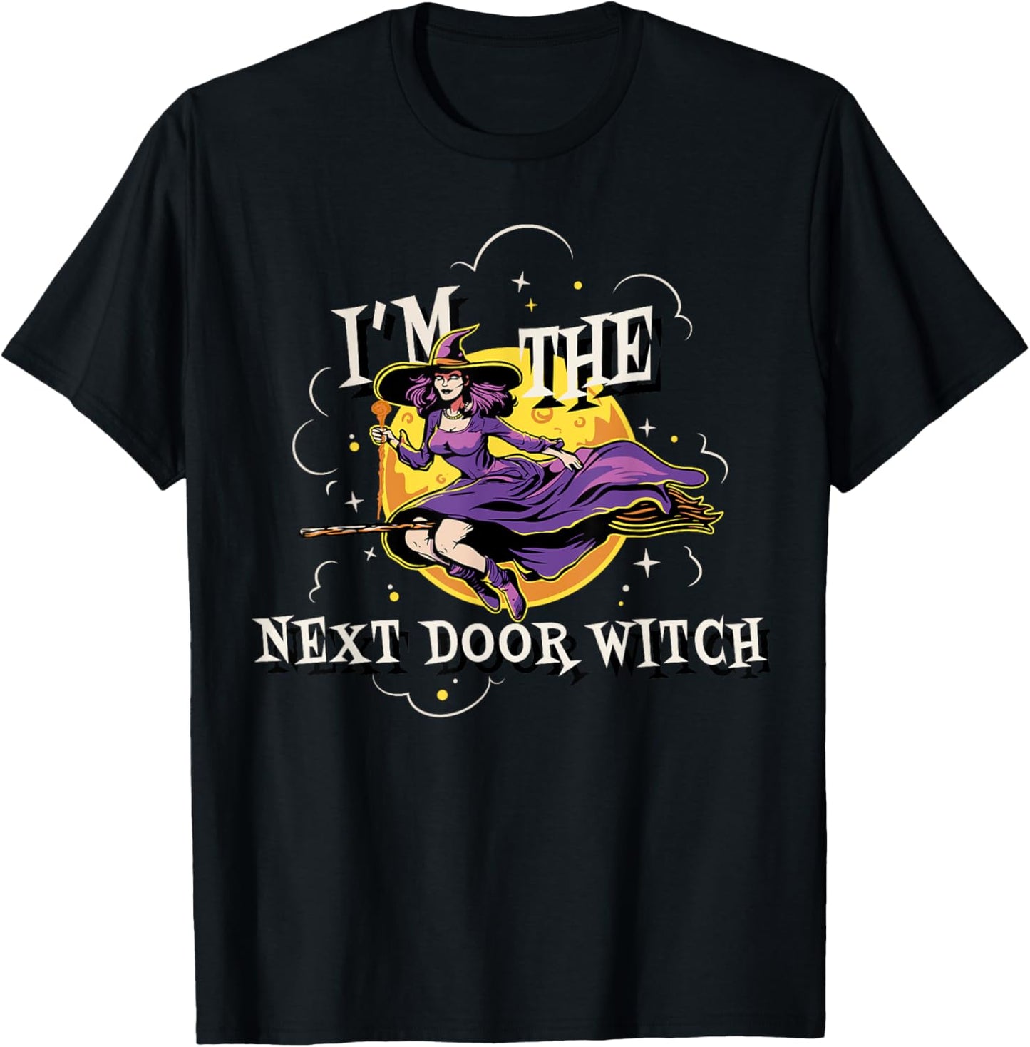 Im The Next Door Witch Halloween Matching Group Costume T-Shirt - T-Shirt | Black