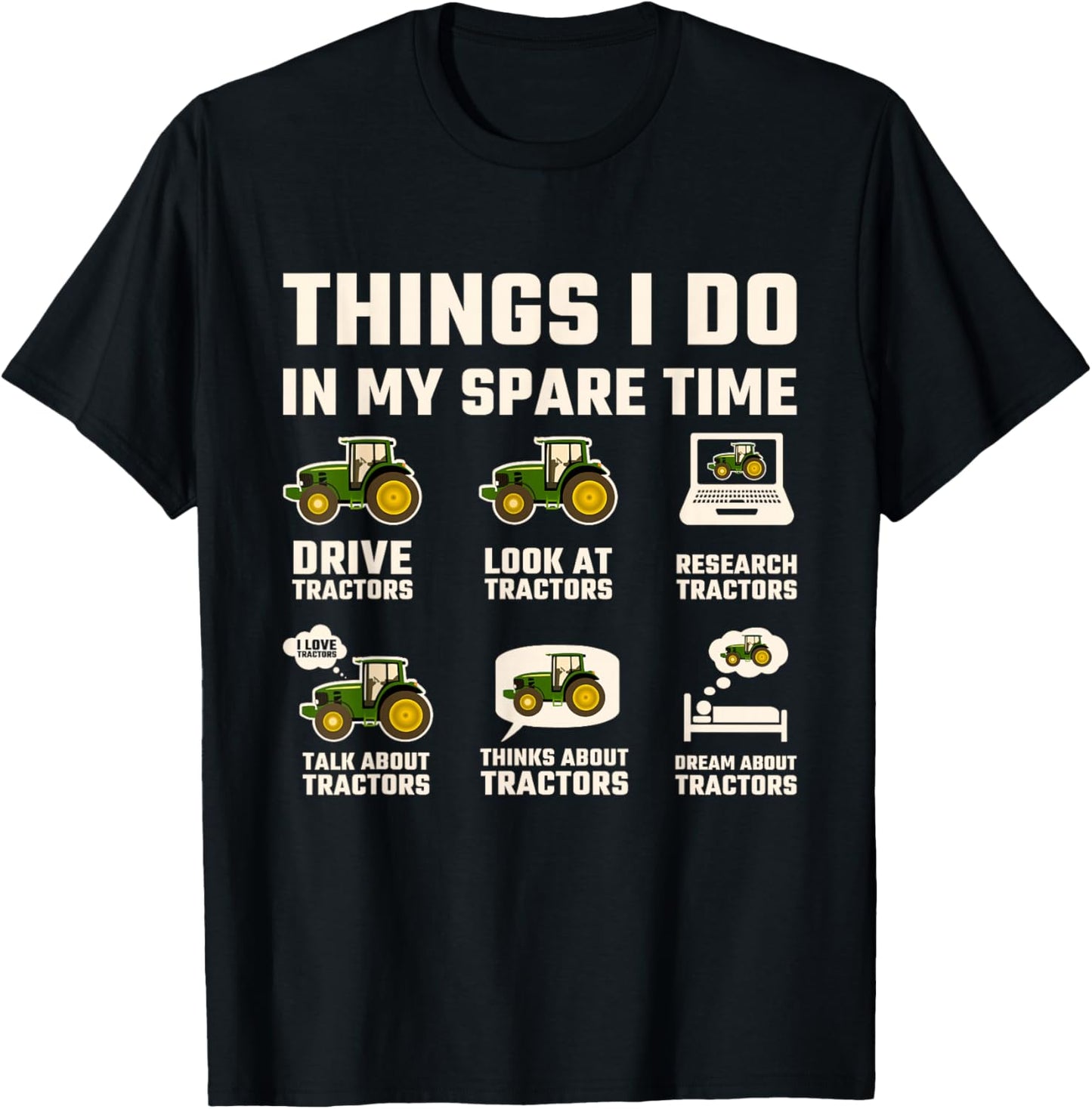 Funny Tractors lover 6 Things I Do In My Spare Time Tractor T-Shirt - T-Shirt | Black