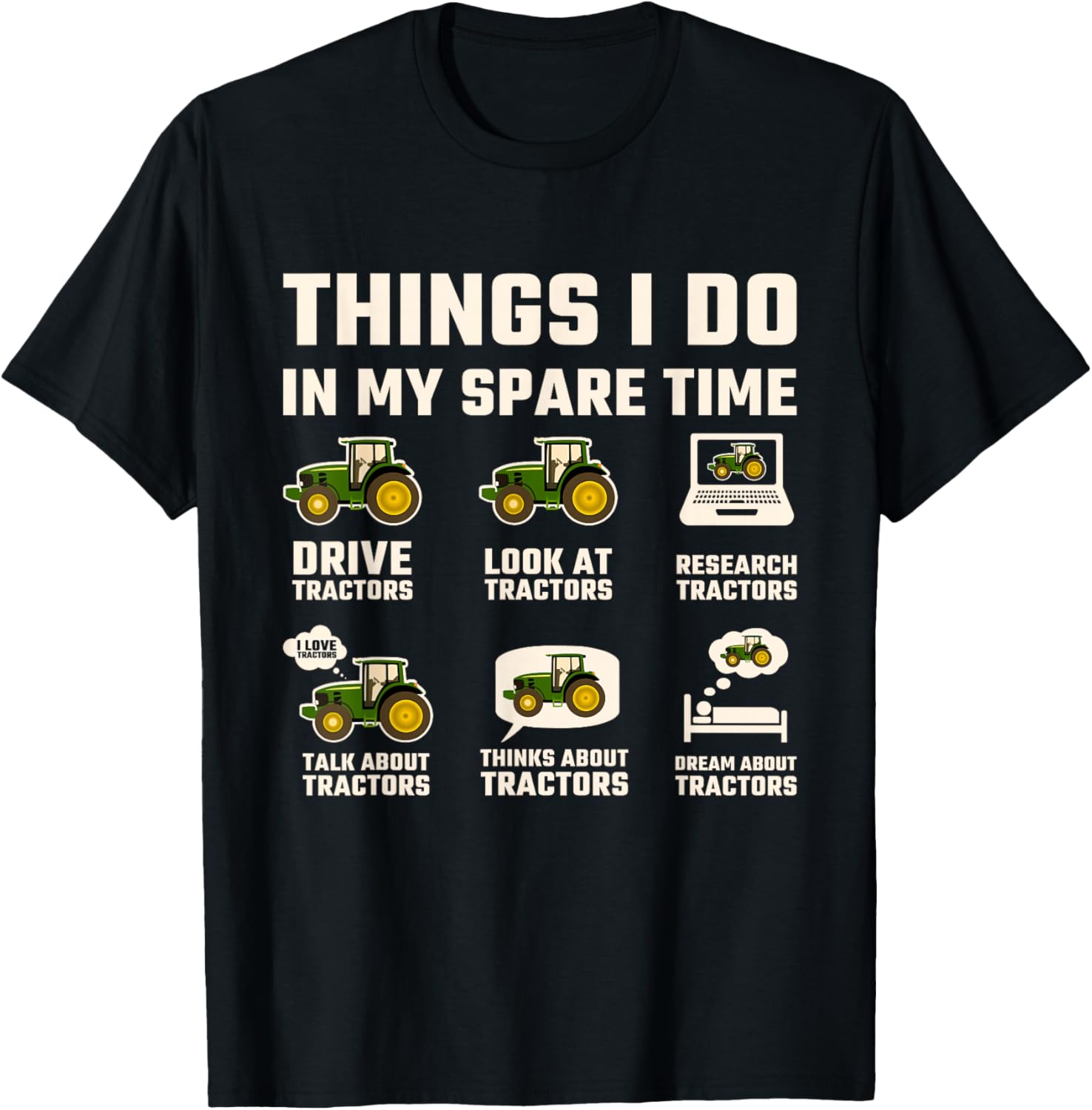 Funny Tractors lover 6 Things I Do In My Spare Time Tractor T-Shirt - T-Shirt | Black