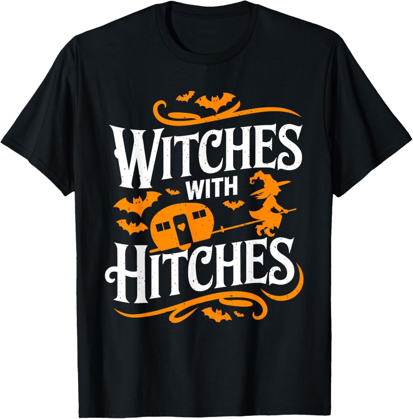Witches With Hitches Funny Halloween Camping Witches T-Shirt - T-Shirt | Black