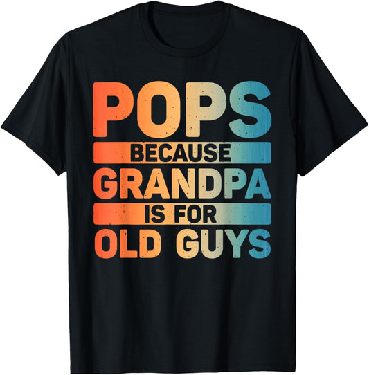 Pops Design For Grandpa From Grandkids Father's Day Pops T-Shirt - T-Shirt | Black