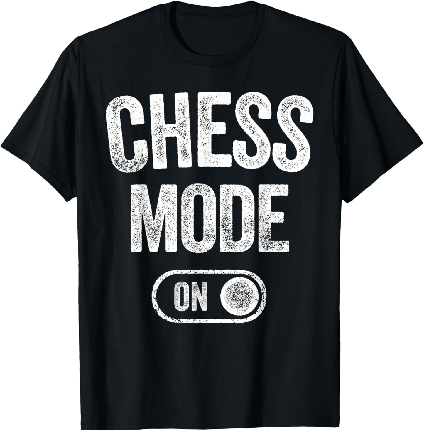 Chess Mode On Funny Grandmaster Gift Chess Player Fan T-Shirt - T-Shirt | Black