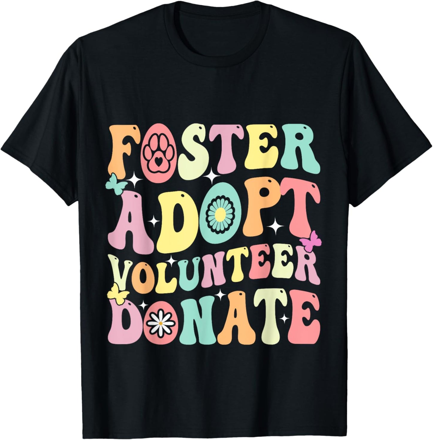 Groovy Foster Adopt Volunteer Donate Animal Rescue Dog Lover T-Shirt - T-Shirt | Black