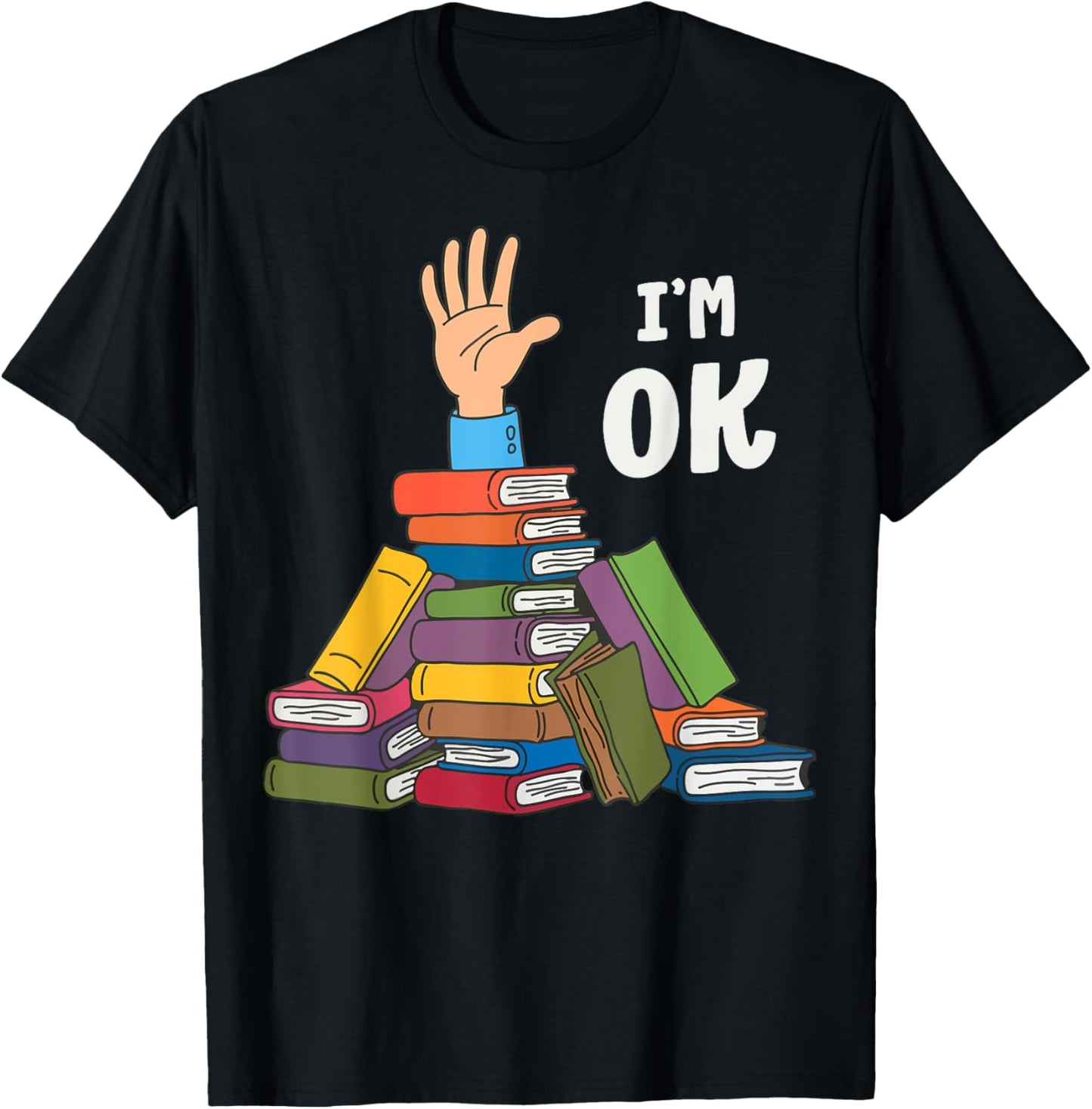 Reading Books Librarian Nerd I'm Ok Teacher School Humor T-Shirt - T-Shirt | Black