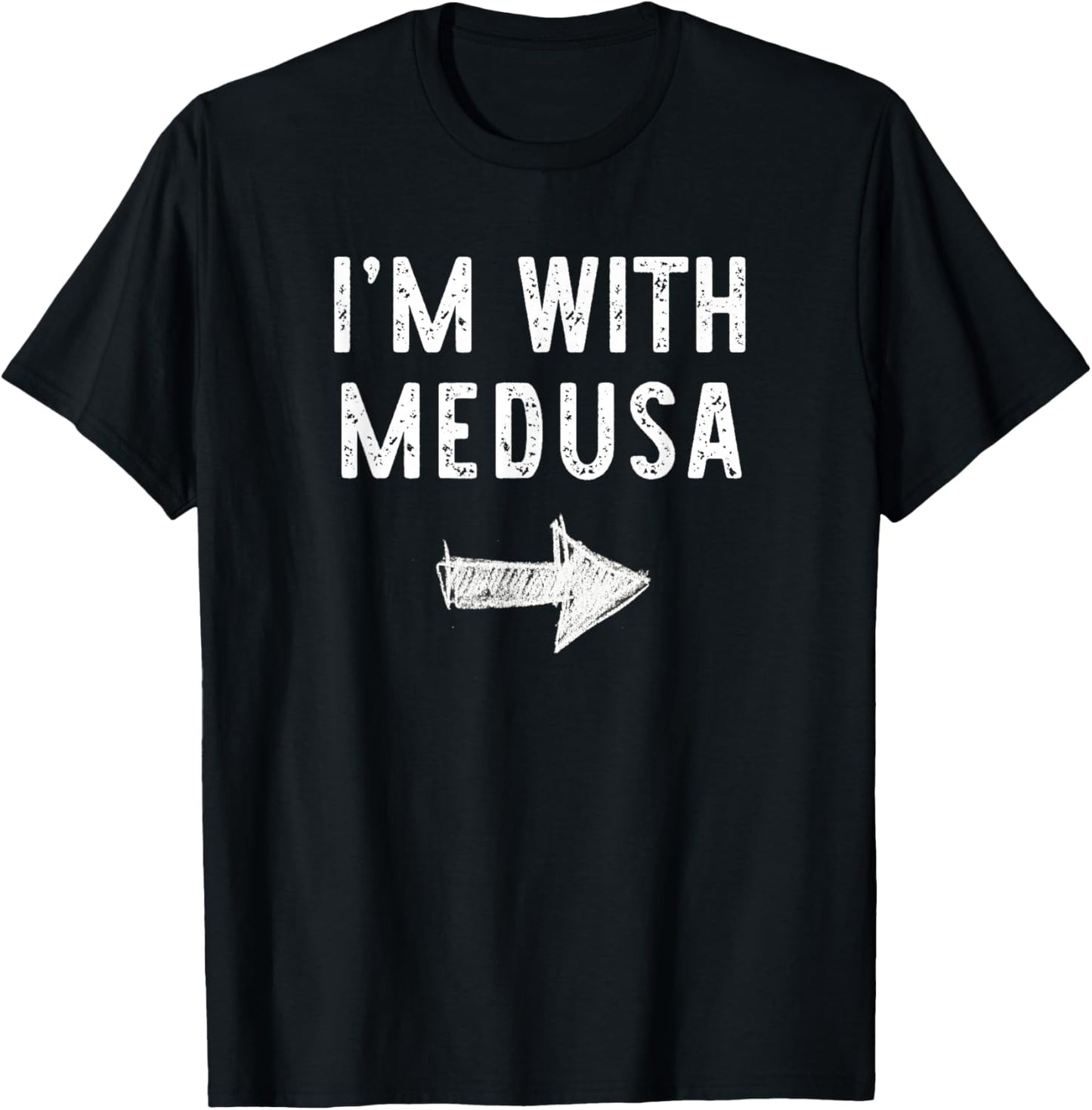 I’m With The Medusa Funny Halloween Couple Costume T-Shirt - T-Shirt | Black