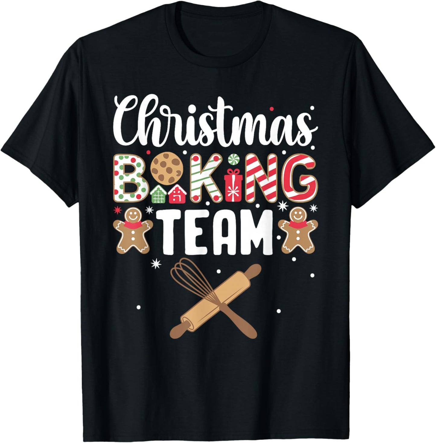 Funny Christmas Baking Team Baking Christmas Cookie T-Shirt - T-Shirt | Black