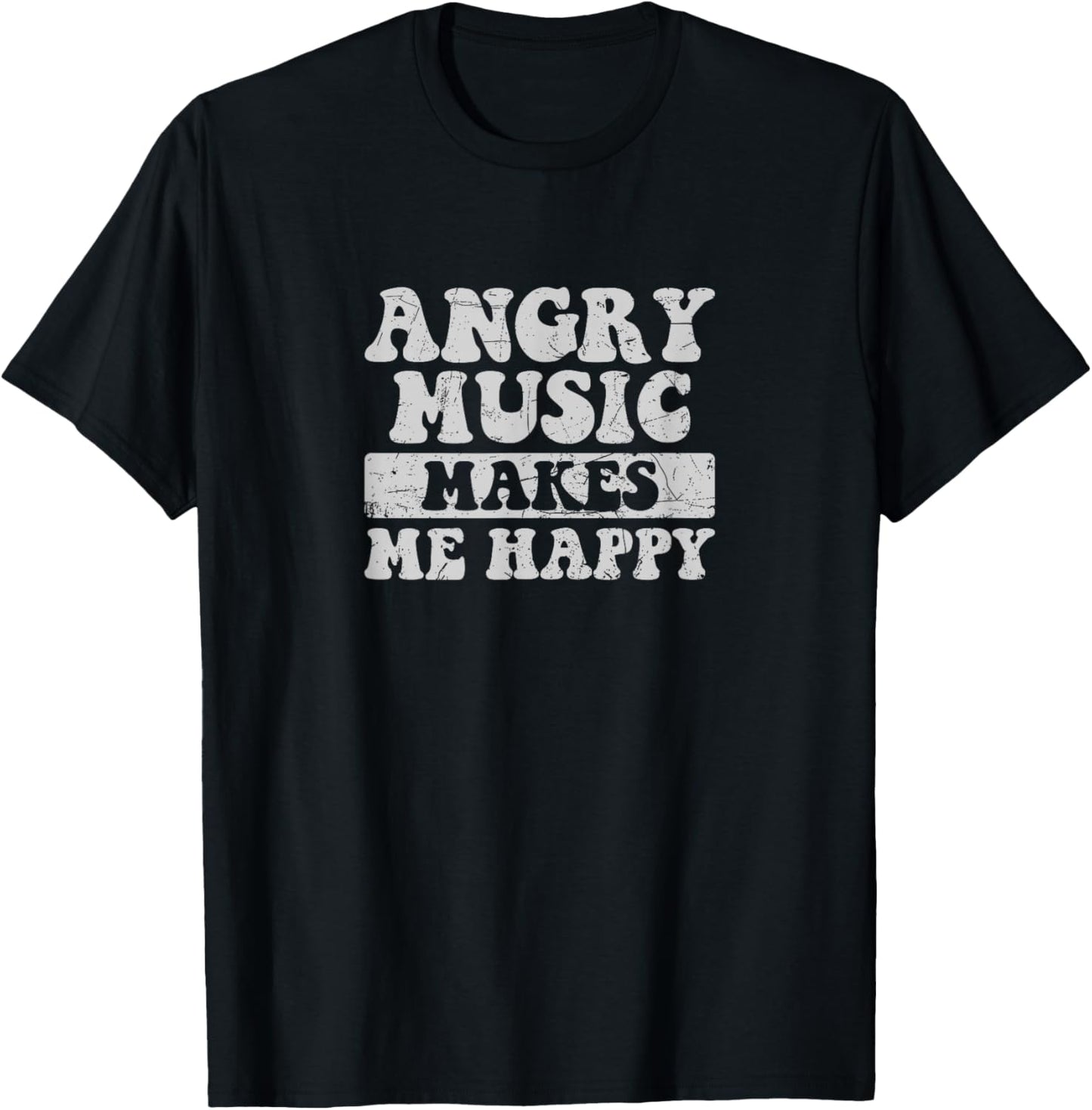Angry Music Make Me Happy T-Shirt - T-Shirt | Black