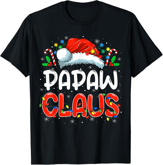 Papaw Claus Christmas Family Matching Pajamas Funny Xmas T-Shirt - T-Shirt | Black