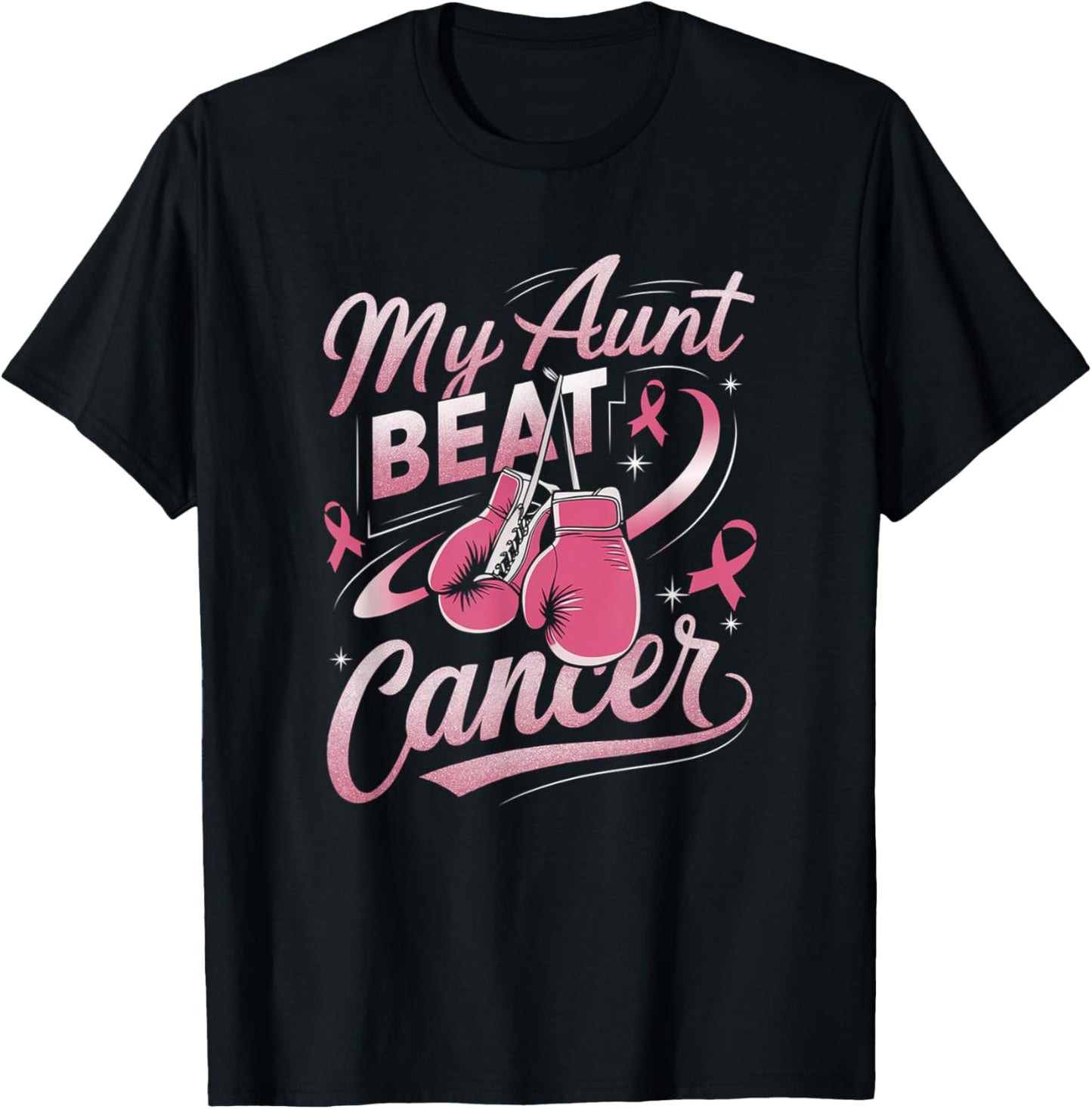 My Aunt Beat Cancer Support Breast Cancer Awareness T-Shirt - T-Shirt | Black