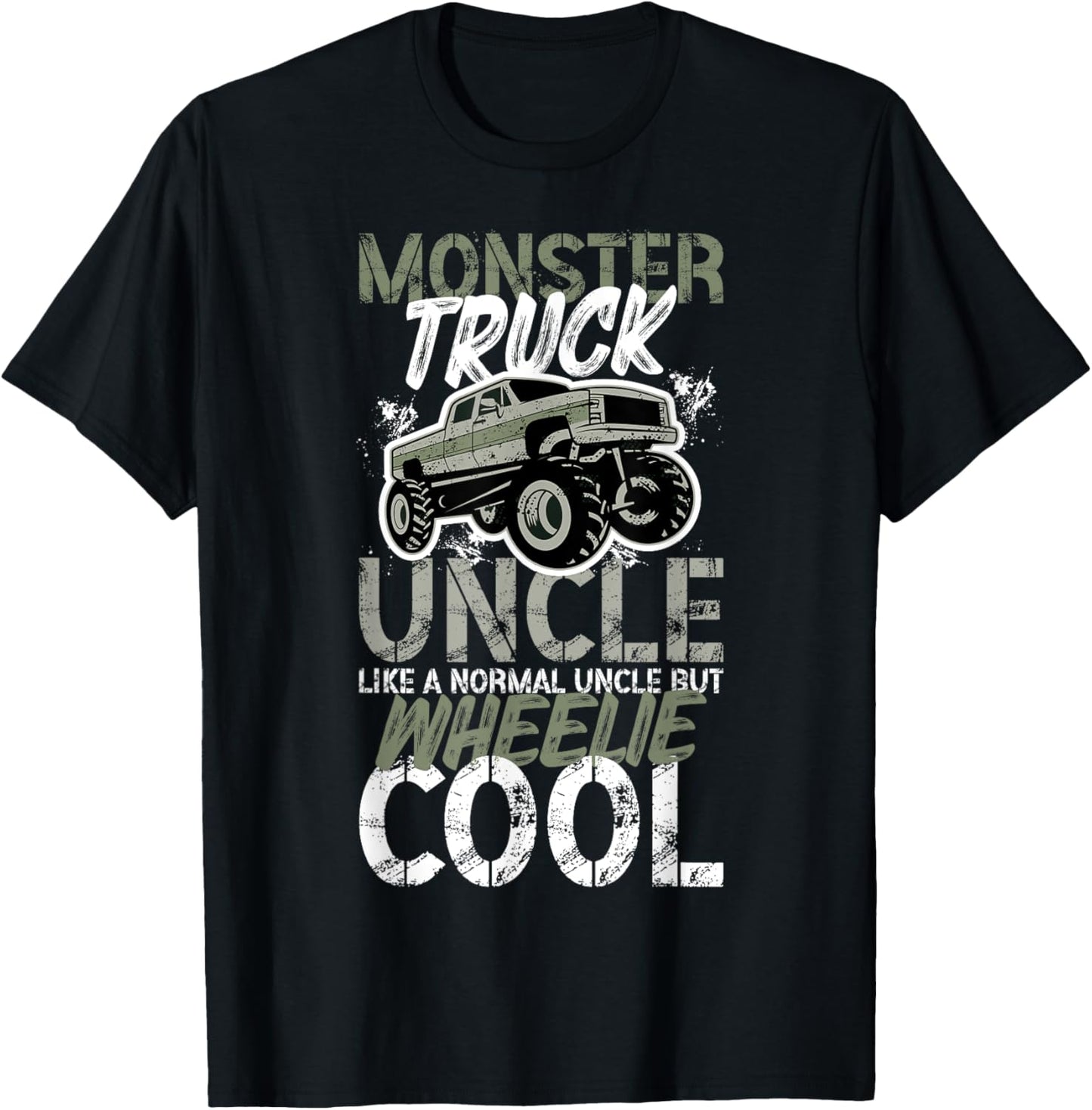 Monster Truck Uncle Wheelie Cool Monster Truck Uncle T-Shirt - T-Shirt | Black
