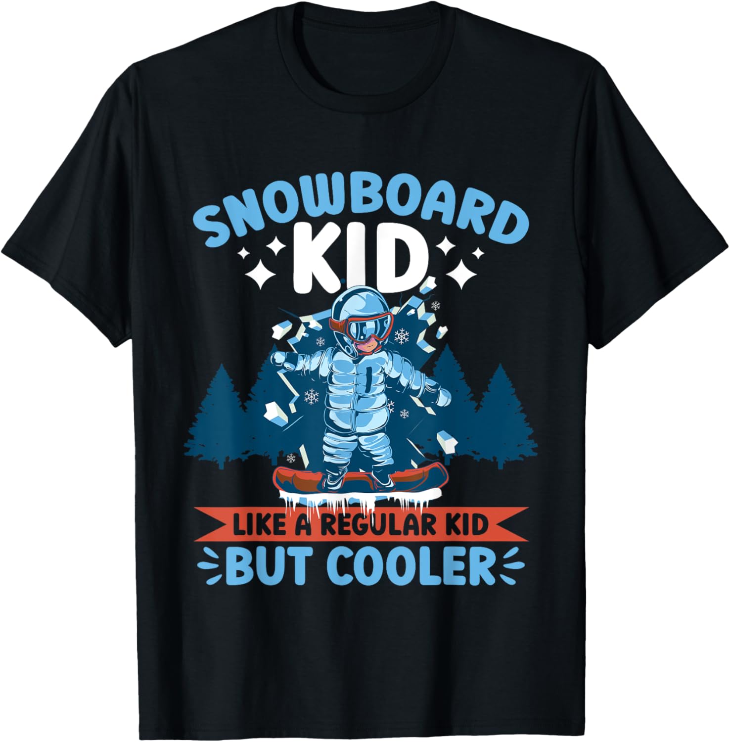Snowboarding Cool Snowboard Kid Snowboarder T-Shirt - T-Shirt | Black