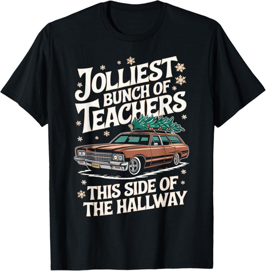 Jolliest Bunch Of Teachers This Side Of The Hallway Outfit T-Shirt - T-Shirt | Black