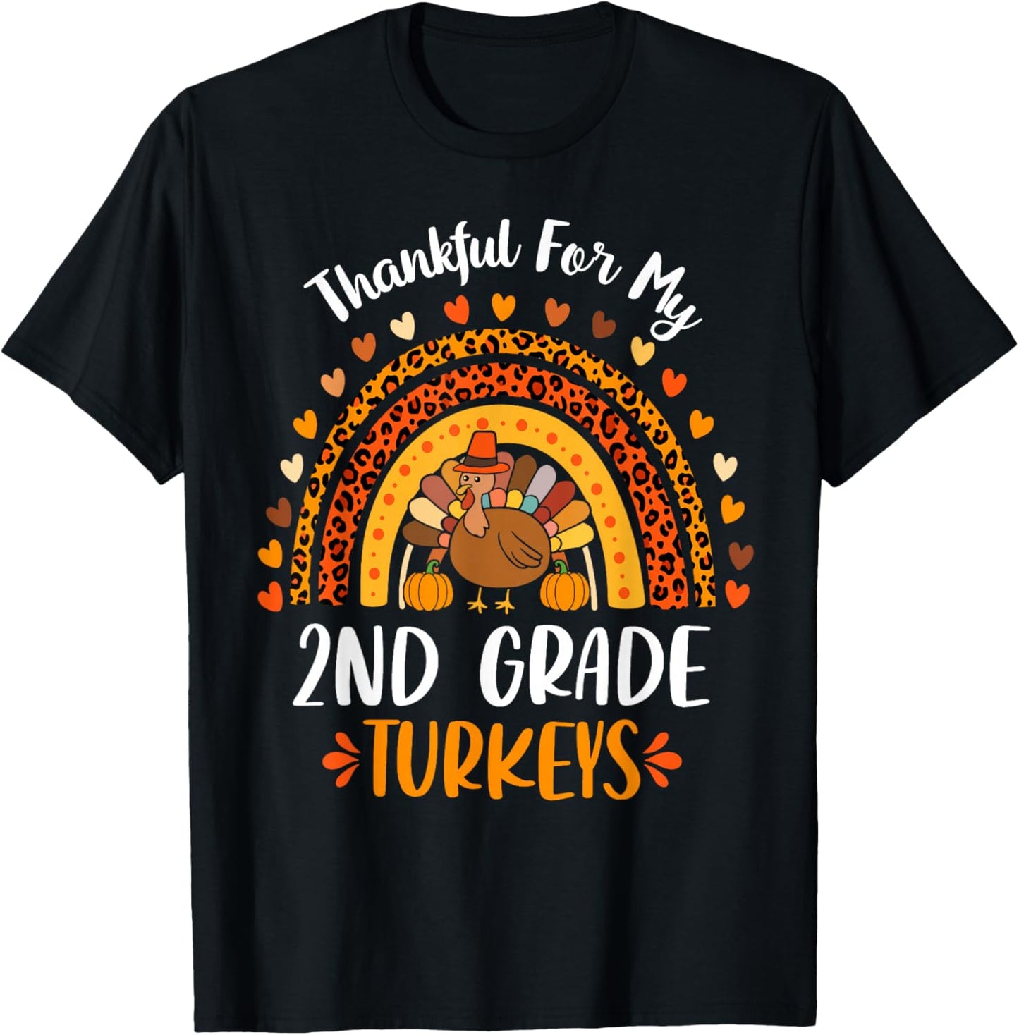 Thankful For My 2nd Grade Turkeys Fall Thanksgiving Teacher T-Shirt - T-Shirt | Black