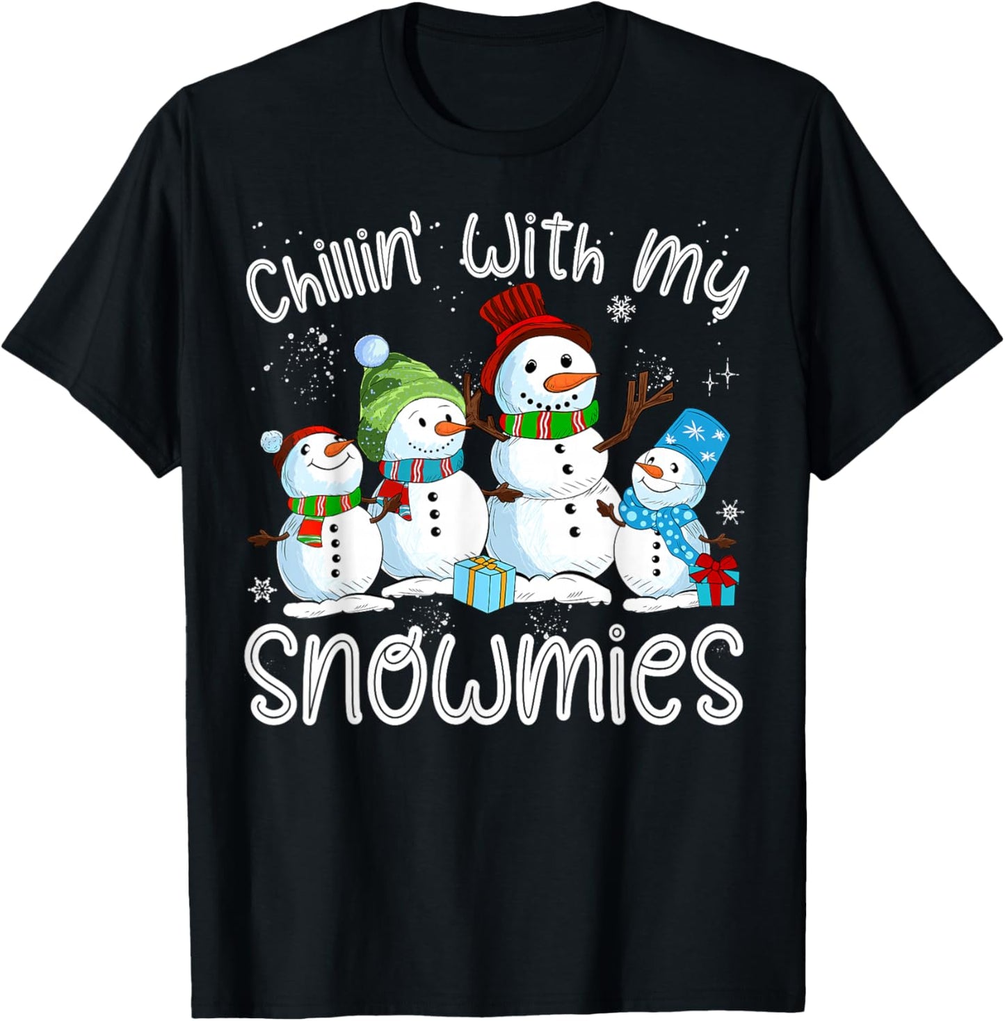 Chillin with My Snowmies Ugly Snowman Christmas T-Shirt - T-Shirt | Black