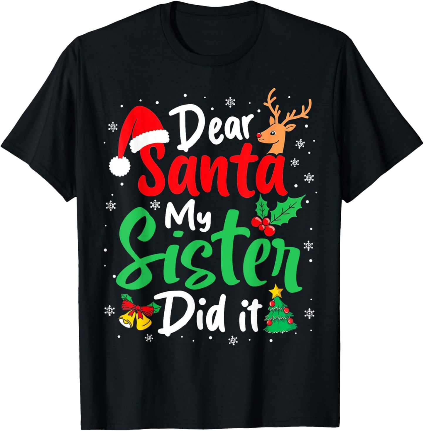 Dear Santa My Sister Did It Christmas Funny Brother Matching T-Shirt - T-Shirt | Black