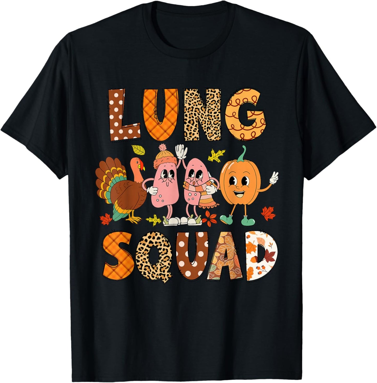 Lung Squad Turkey Pumpkin Respiratory Therapist Thanksgiving T-Shirt - T-Shirt | Black