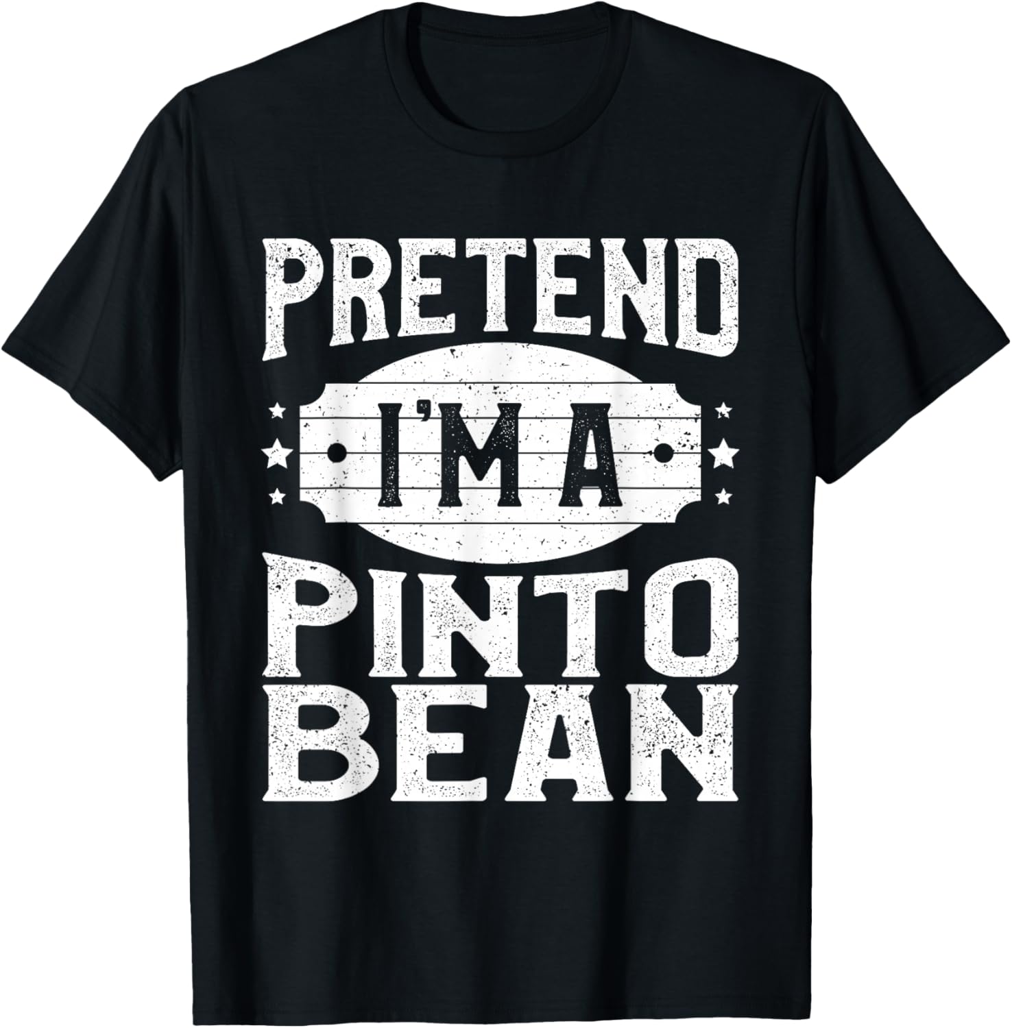 Pretend I'm A Pinto Bean Matching Costume Halloween Party T-Shirt - T-Shirt | Black