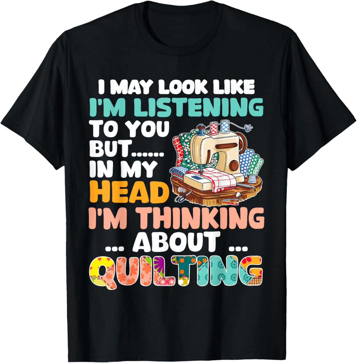 Funny Quilting Shirt Men Quilt Sewing Quilter T-Shirt - T-Shirt | Black