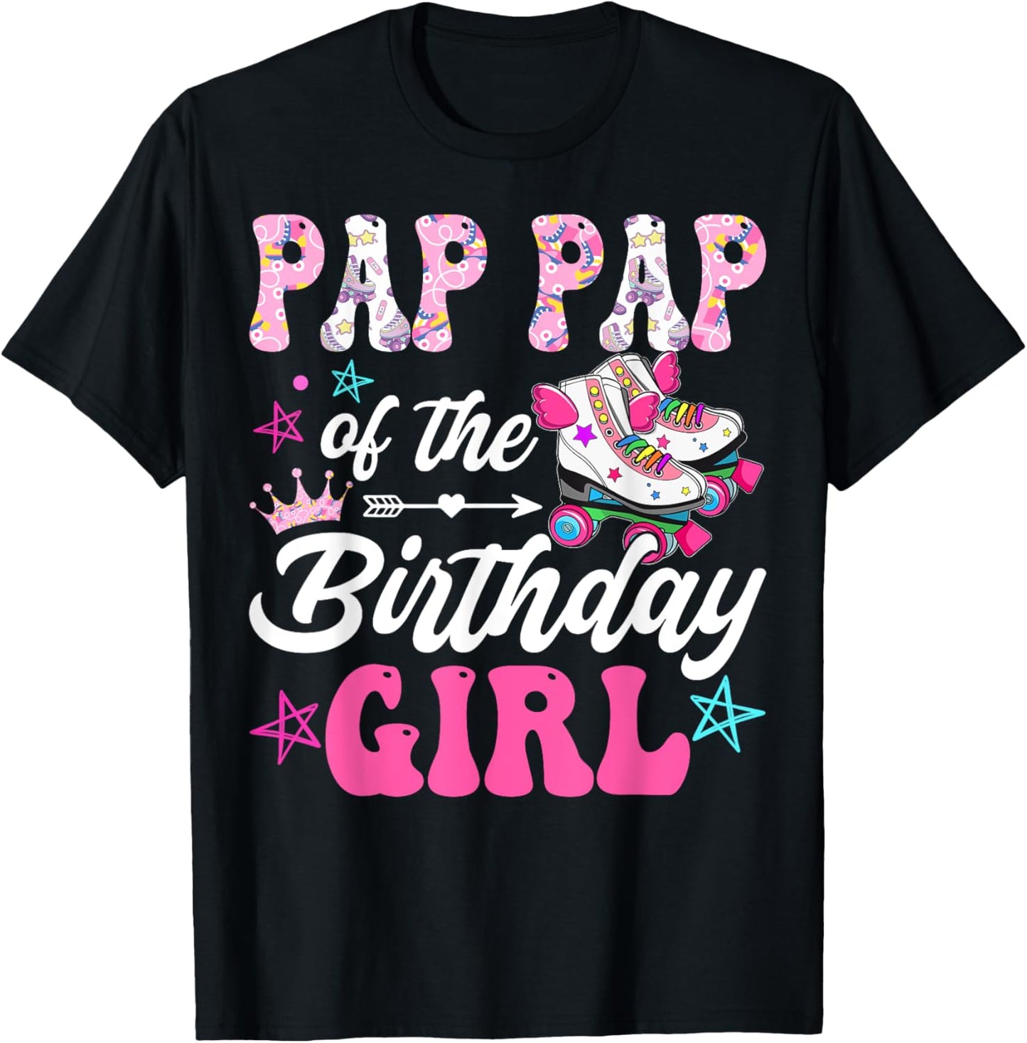 Pap Pap Of The Birthday Girl Rolling Skate Family Matching T-Shirt - T-Shirt | Black