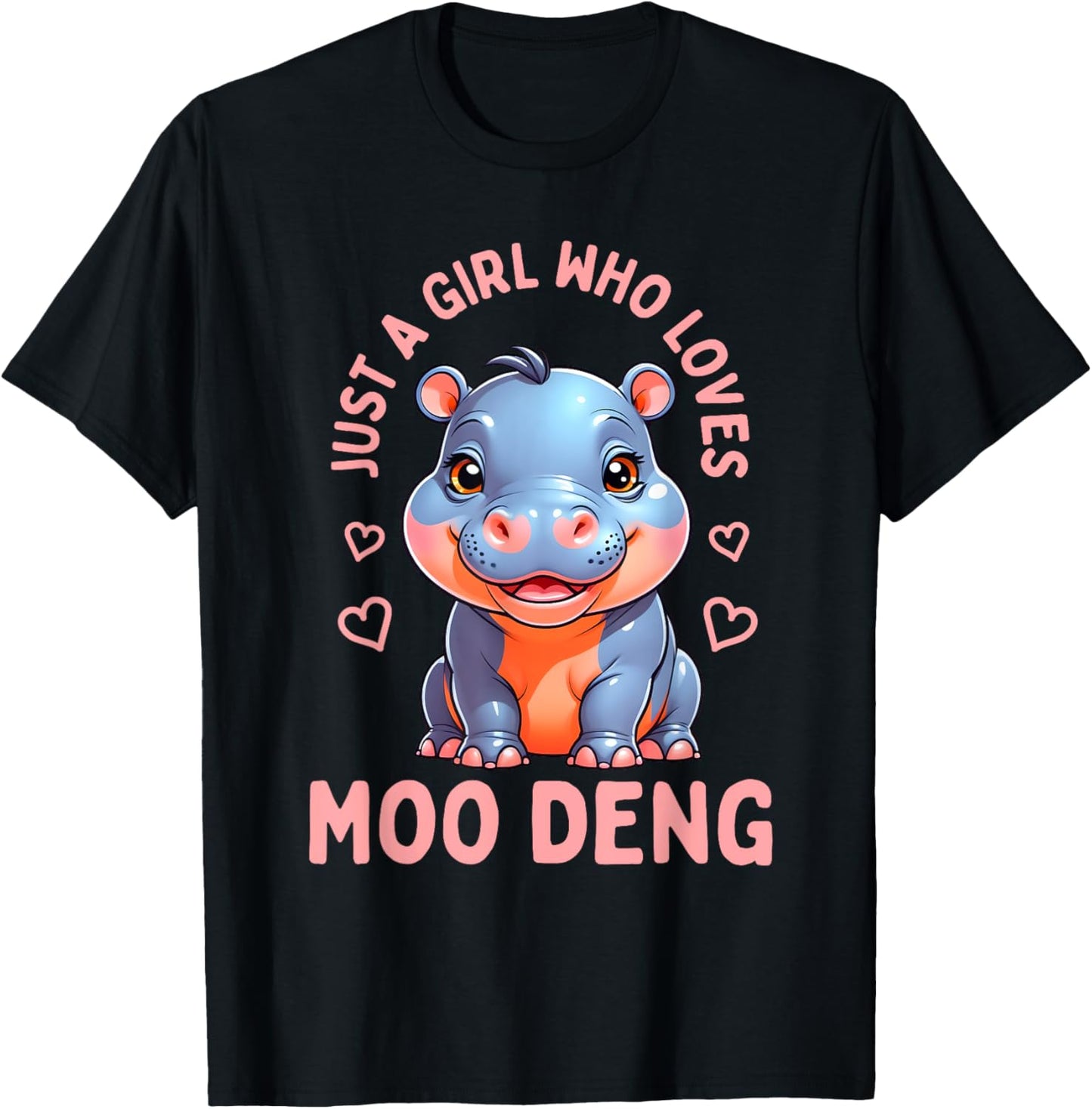 A Girl Who Loves Moo Deng Hippo Women Toddler Girls T-Shirt - T-Shirt | Black