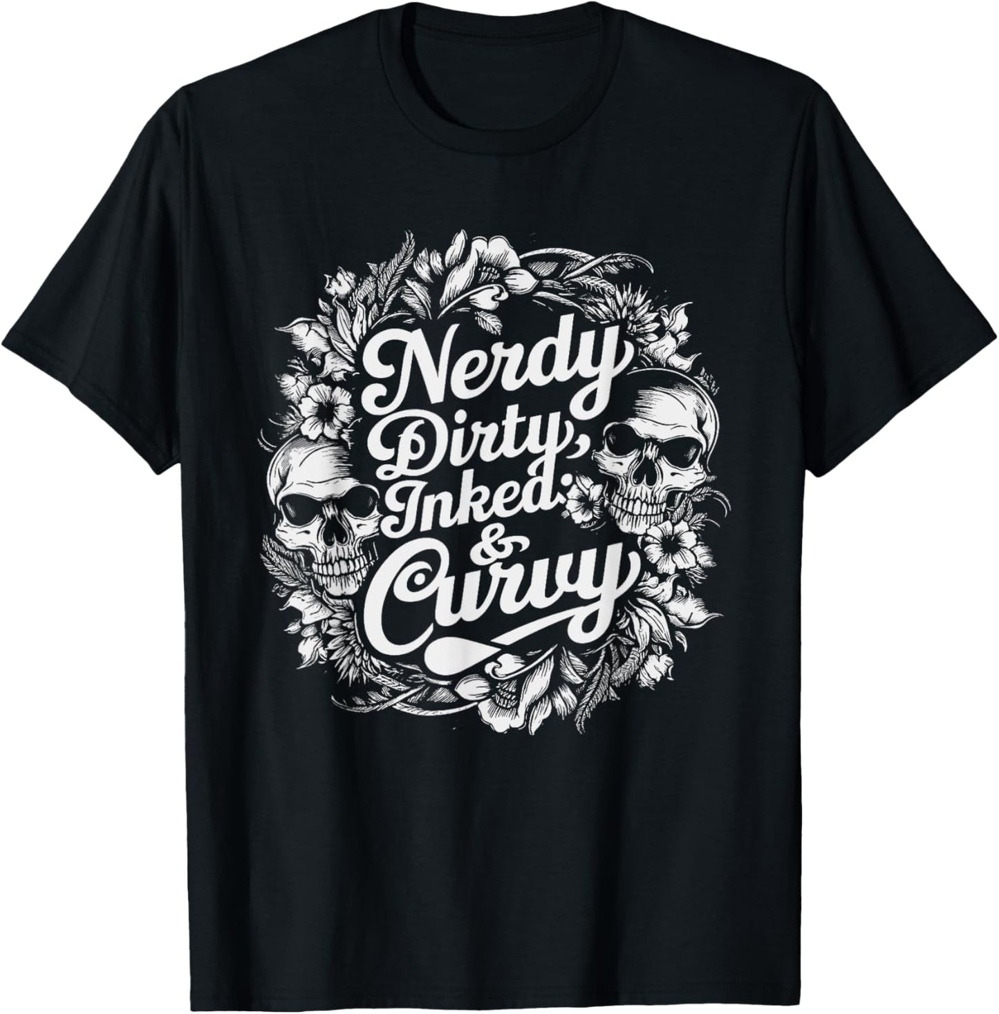 Nerdy Dirty Inked & Curvy Reading Tattoo Lovers T-Shirt - T-Shirt | Black