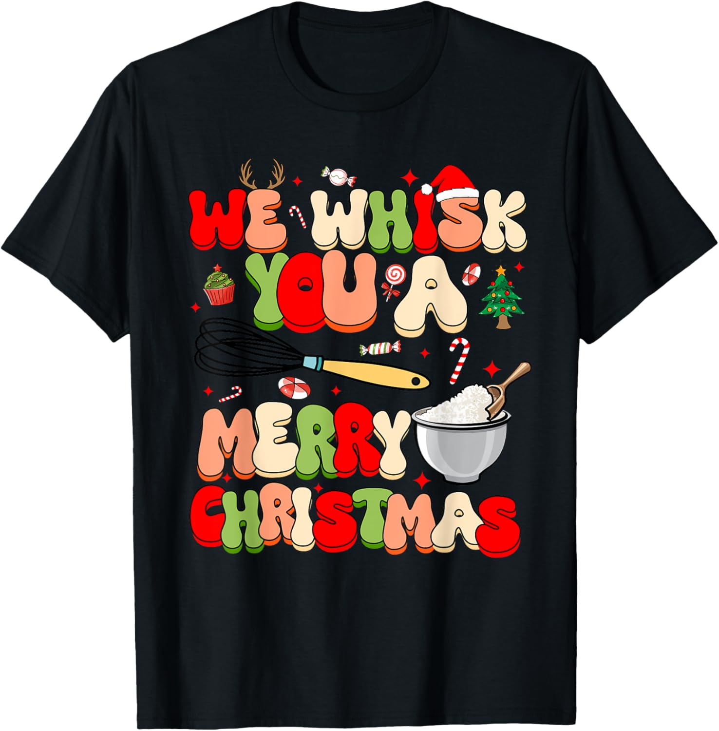 We Whisk You a Merry Xmas Funny Chef Baker Christmas T-Shirt - T-Shirt | Black