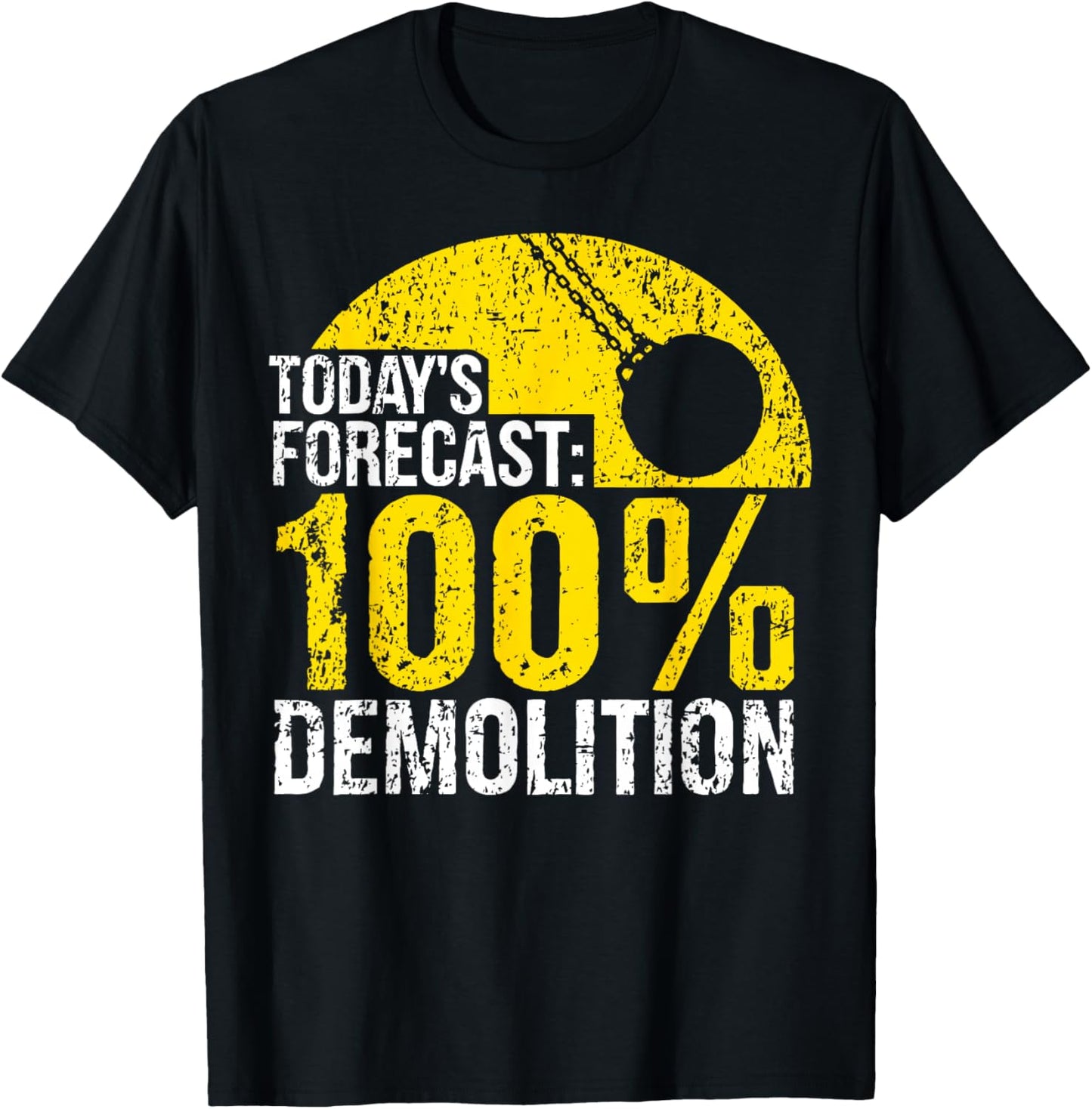 Demolition Worker Wrecking Ball Demolishing T-Shirt - T-Shirt | Black