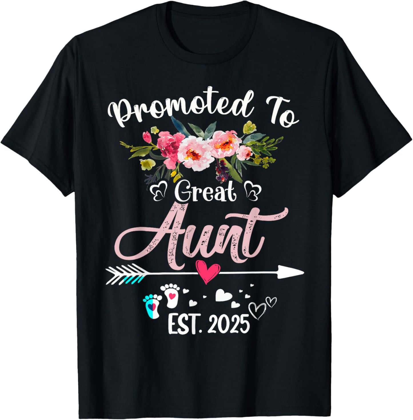 Promoted To Great Aunt 2025 Mothers Day First Time Mom T-Shirt - T-Shirt | Black