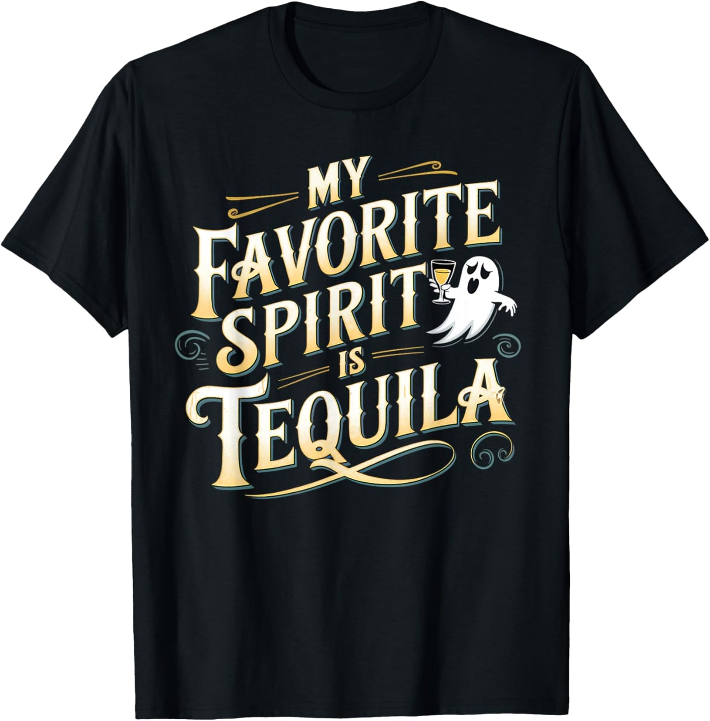 My Favorite Spirit is Tequila | Funny Ghost Drinking Tequila T-Shirt - T-Shirt | Black
