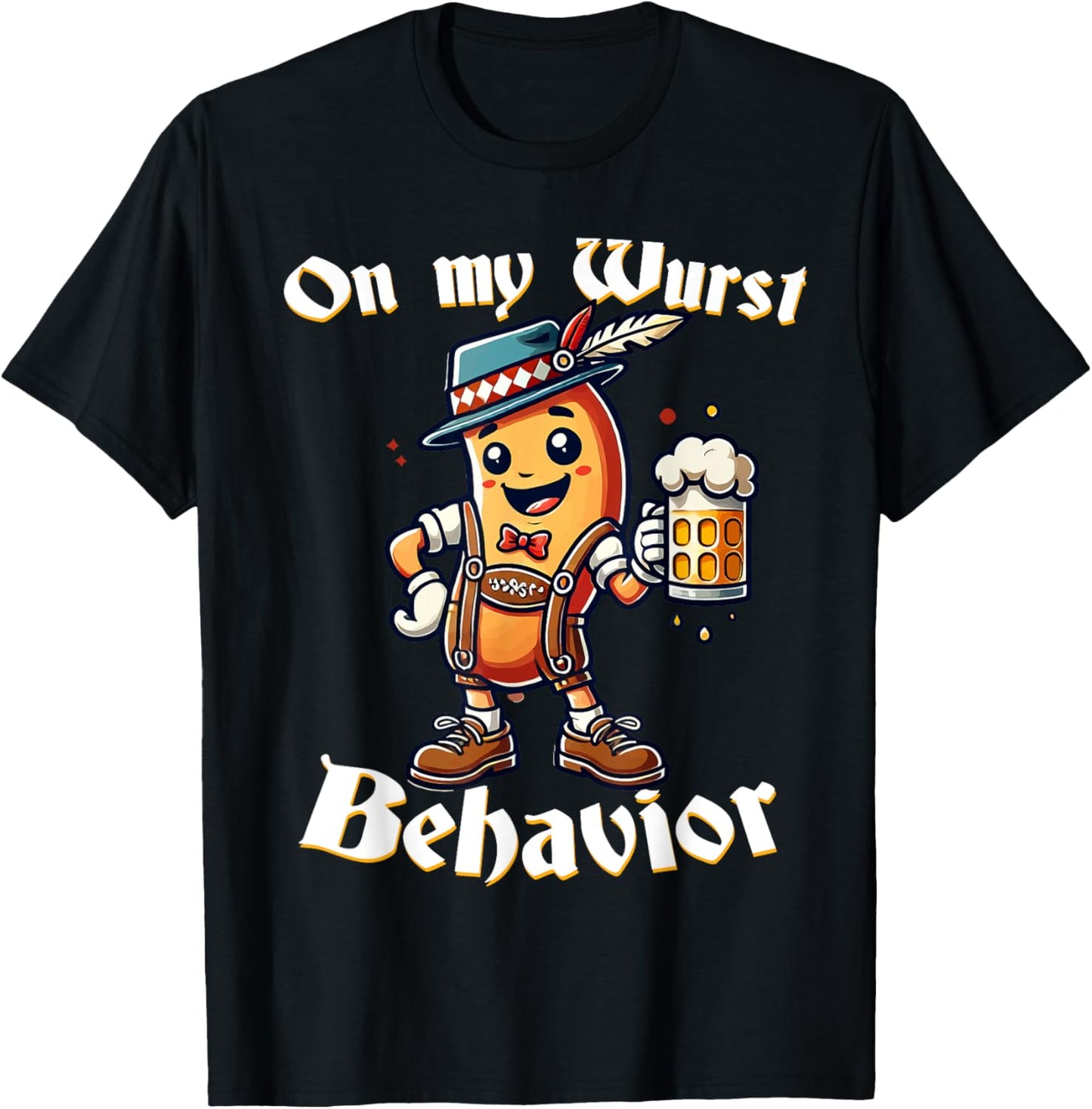 On My Wurst Behavior Funny Oktoberfest Costume Outfit German T-Shirt - T-Shirt | Black